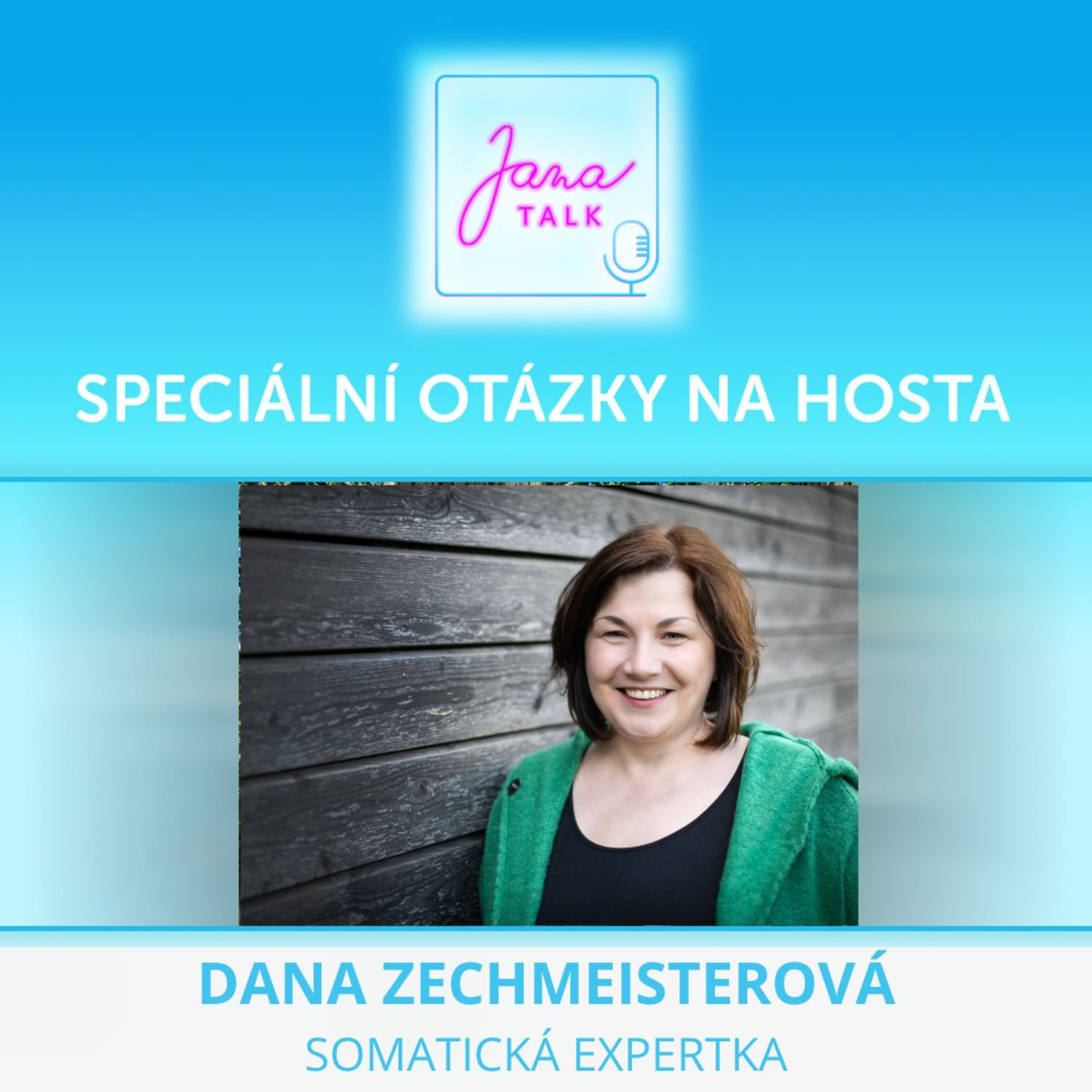 55 Speciální otázky 🌿 Jak zvládat stres, naslouchat svému tělu | Dana Zechmeisterová episode artwork