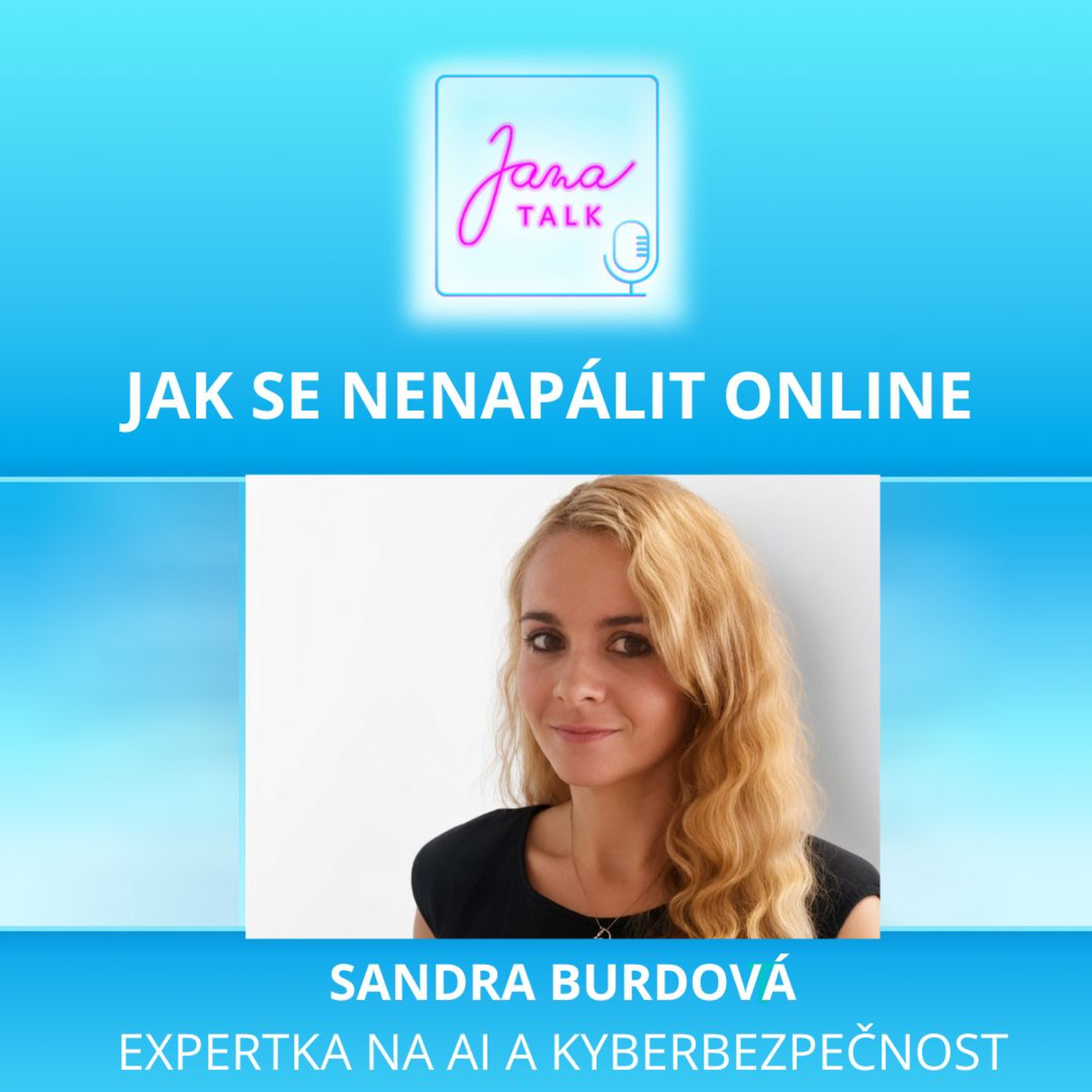 56 JAK NENALETĚT ONLINE 💛 Největší chyby, které děláme každý den | Sandra Burdová episode artwork