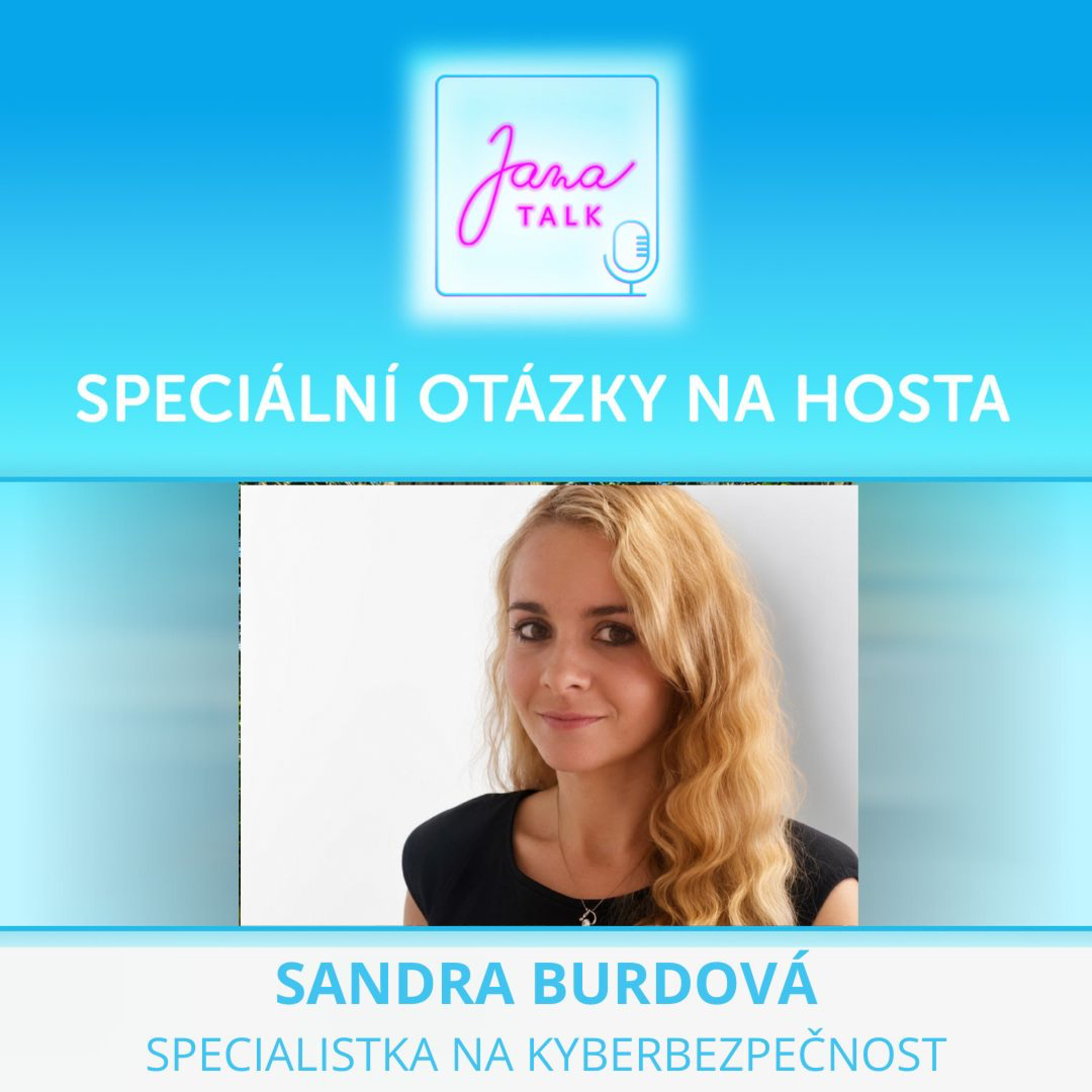 57 Speciální otázky 💛 Jak zvládat stres a žít v digitální rovnováze | Sandra Burdová episode artwork