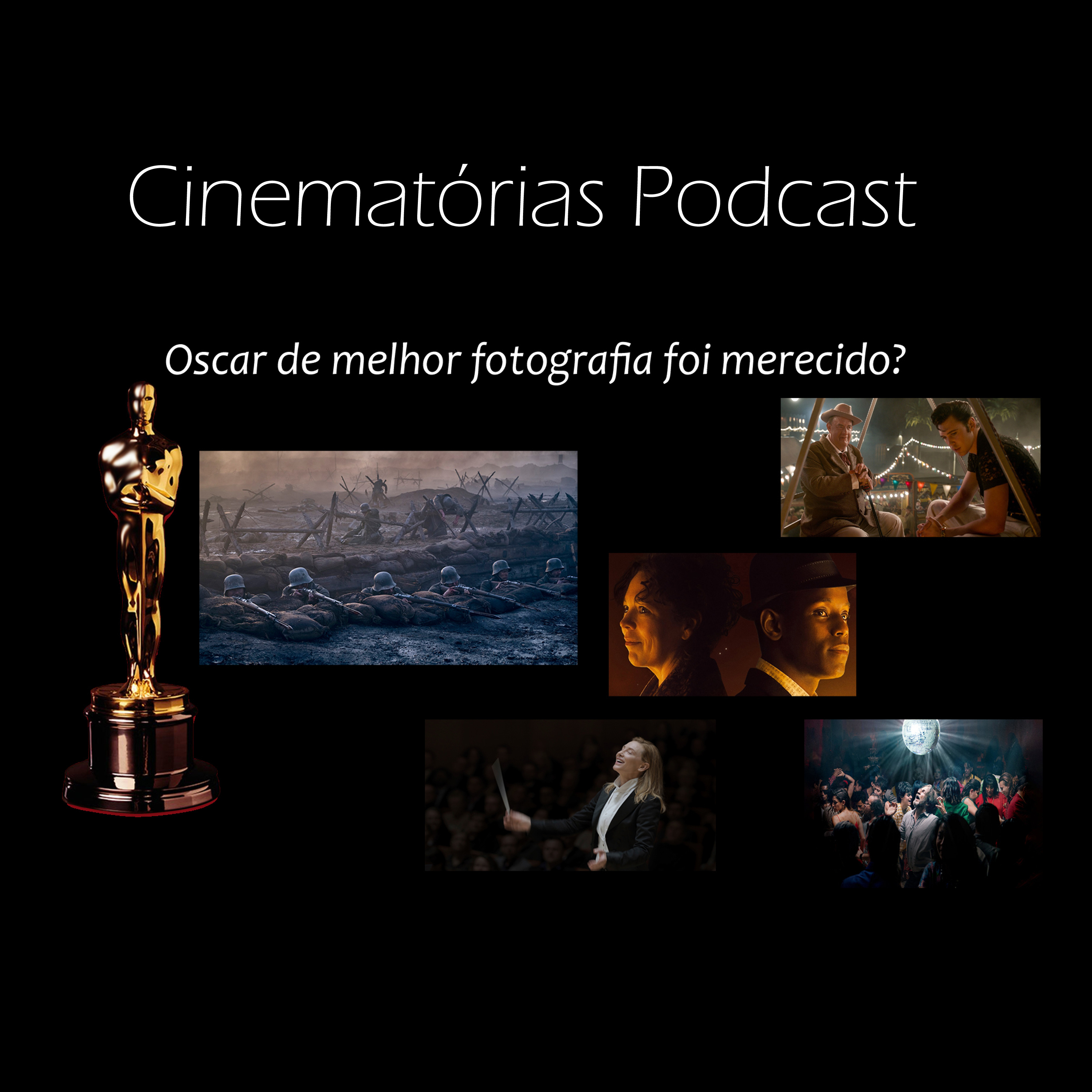 Direção de Fotografia - PG 03 - Você Acha que Foi Justo Nada de Novo no Front Ter Ganho? episode artwork