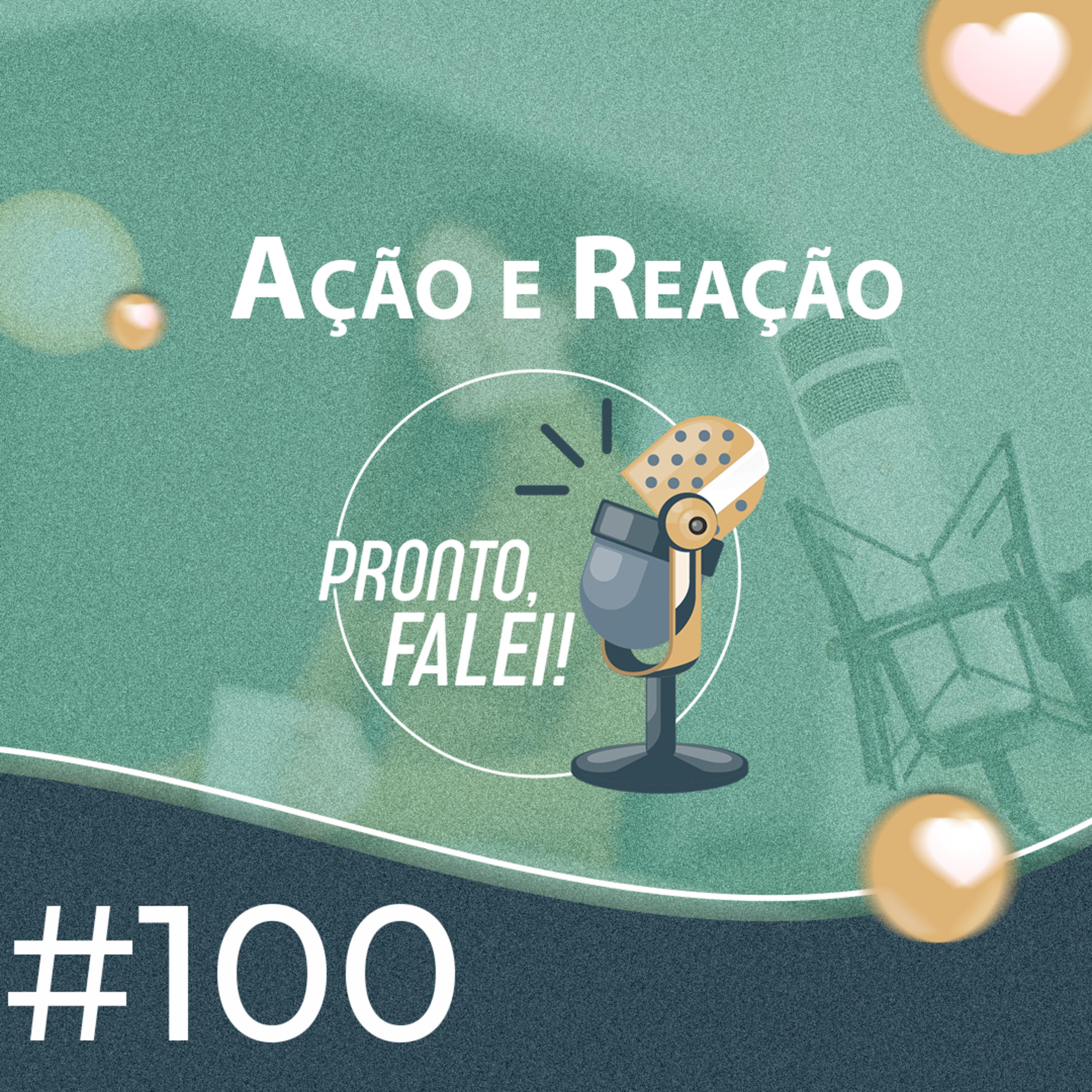 Episódio #100 | Celebração Pronto, Falei! episode artwork