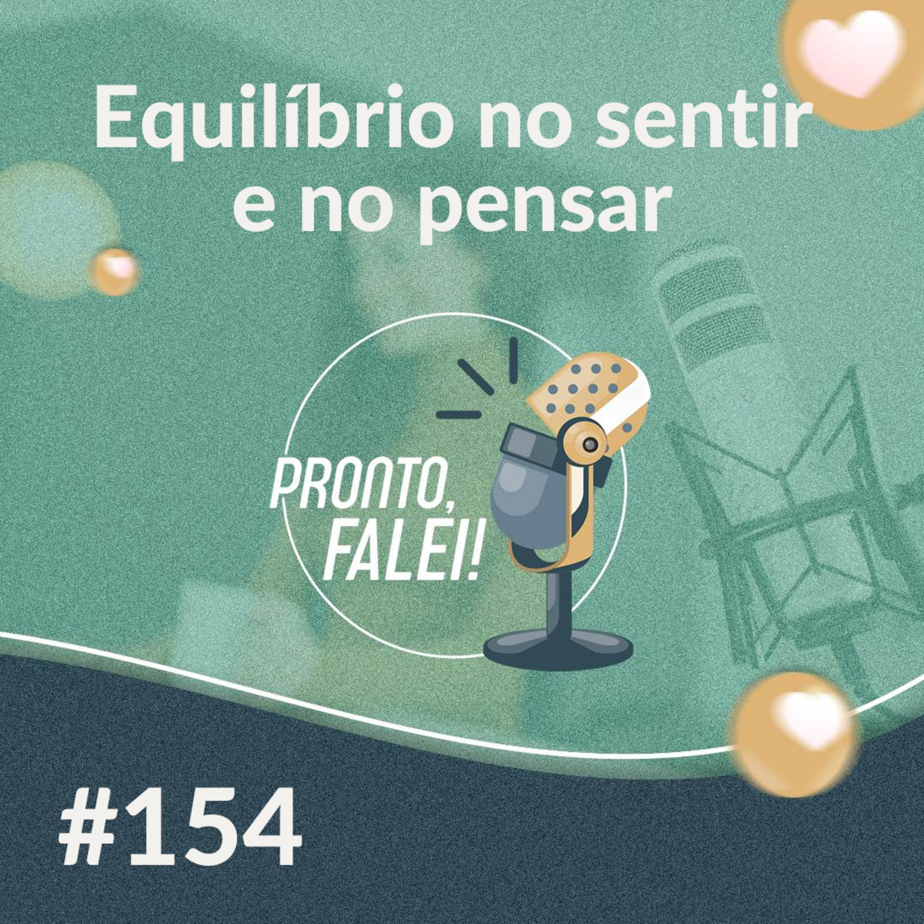 #154 – Equilíbrio no sentir e no pensar episode artwork