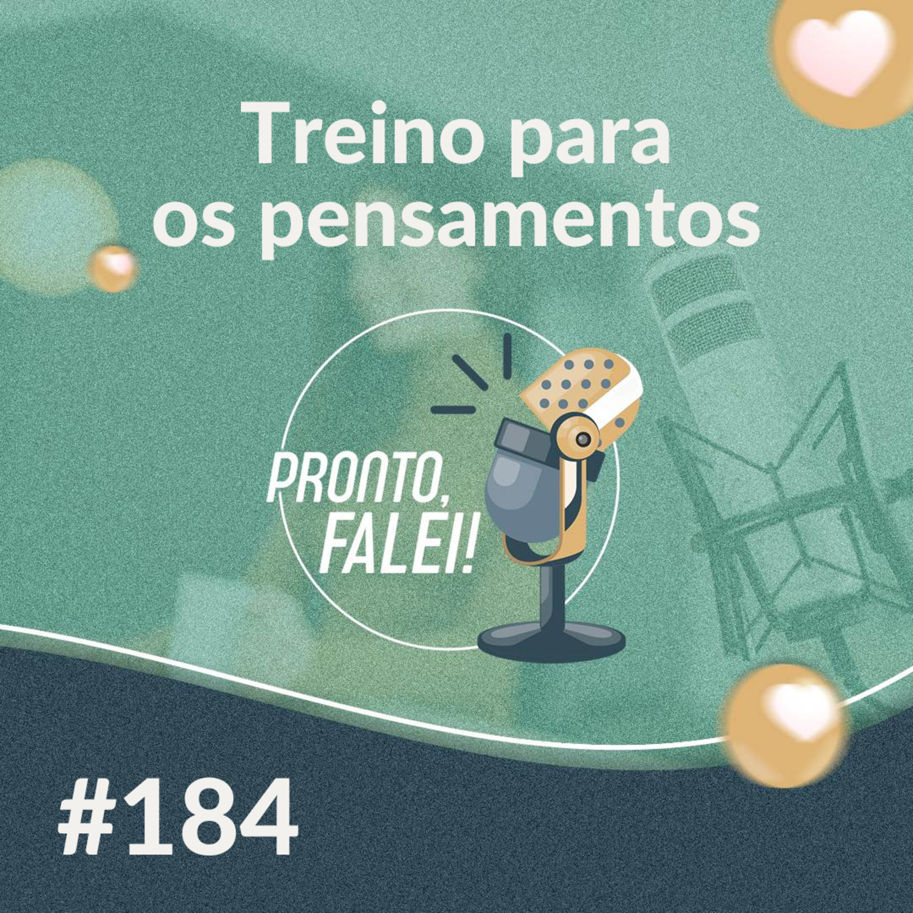 #184 – Treino para os pensamentos  episode artwork