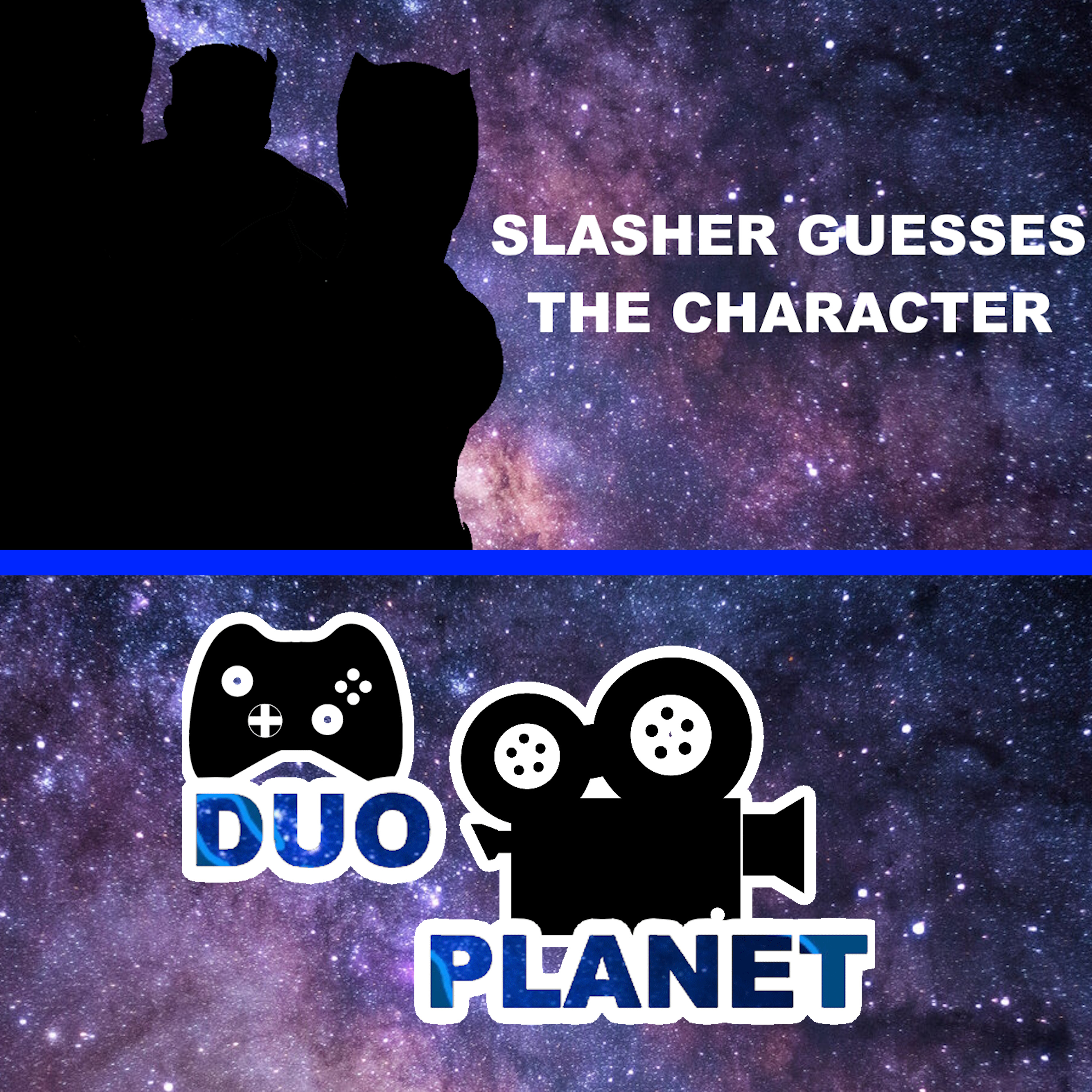 Slasher Guesses The Character | Duo Planet Podcast#5 episode artwork