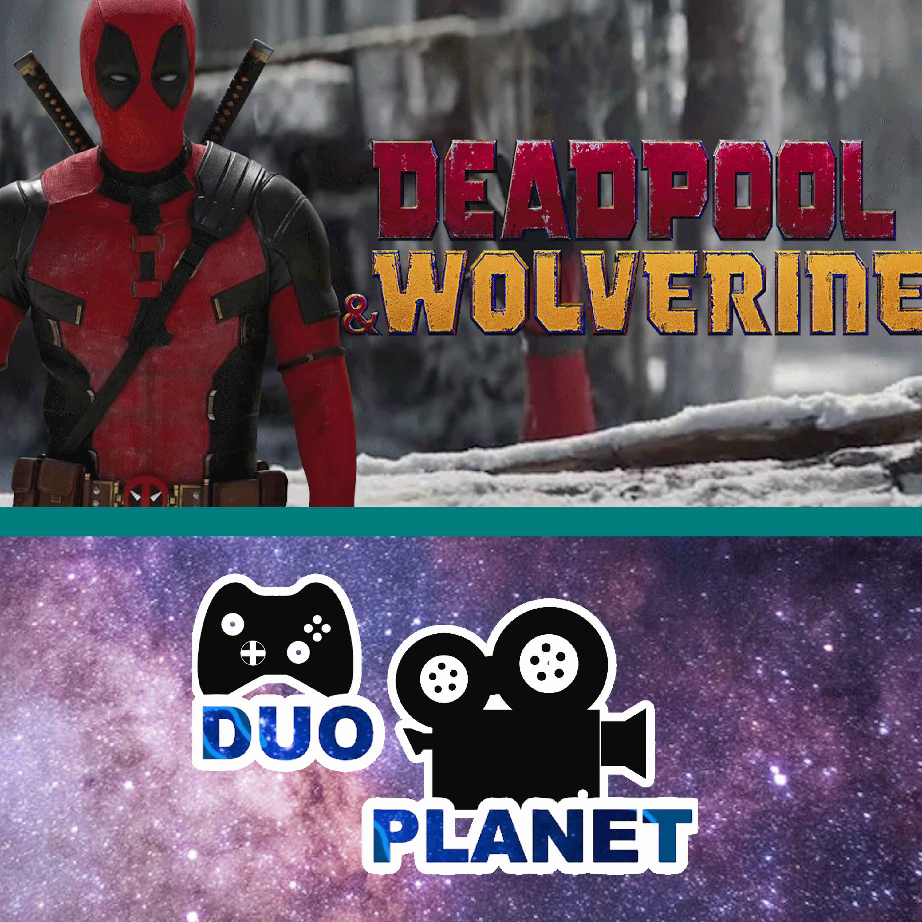 Dead Pool Is Back And Is Marvel Jesus | Duo Planet Podcast#15 episode artwork