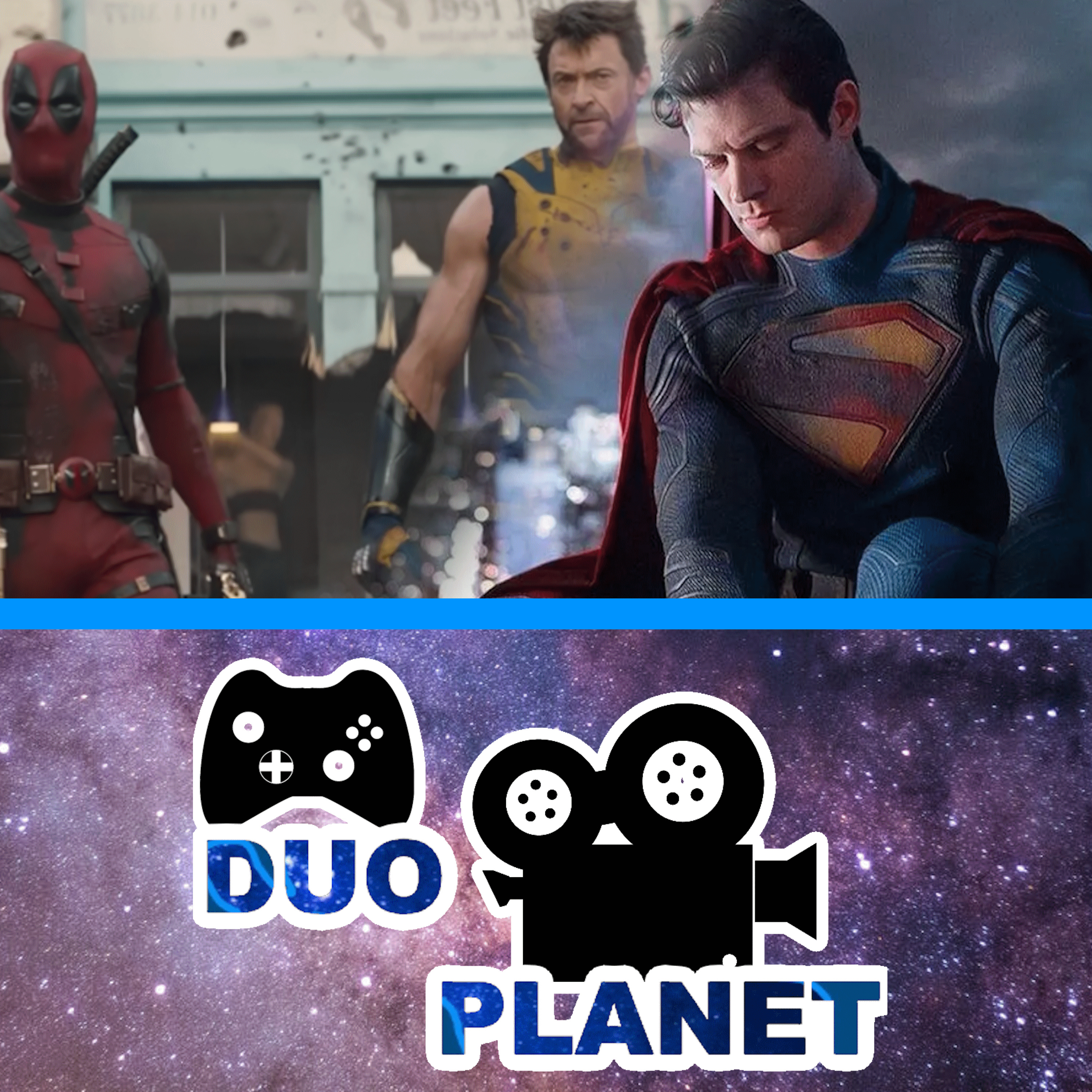Lets Talk Superman and Deadpool And Wolverine | Duo Planet Podcast#23 episode artwork