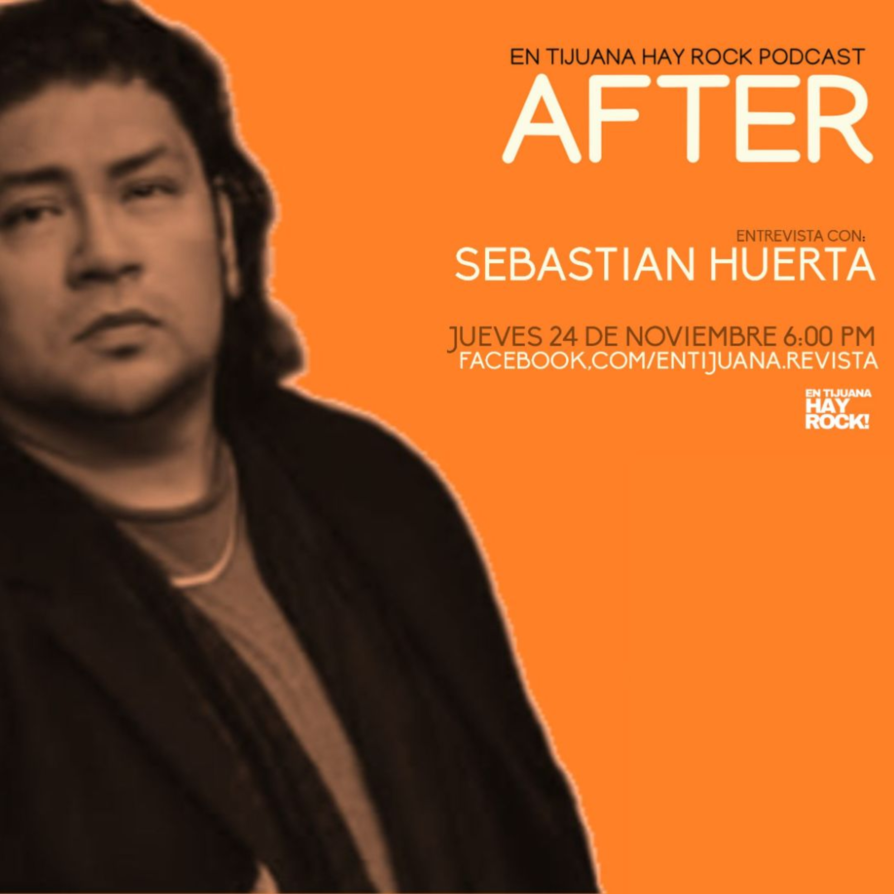 EN TIJUANA HAY ROCK PODCAST: AFTER