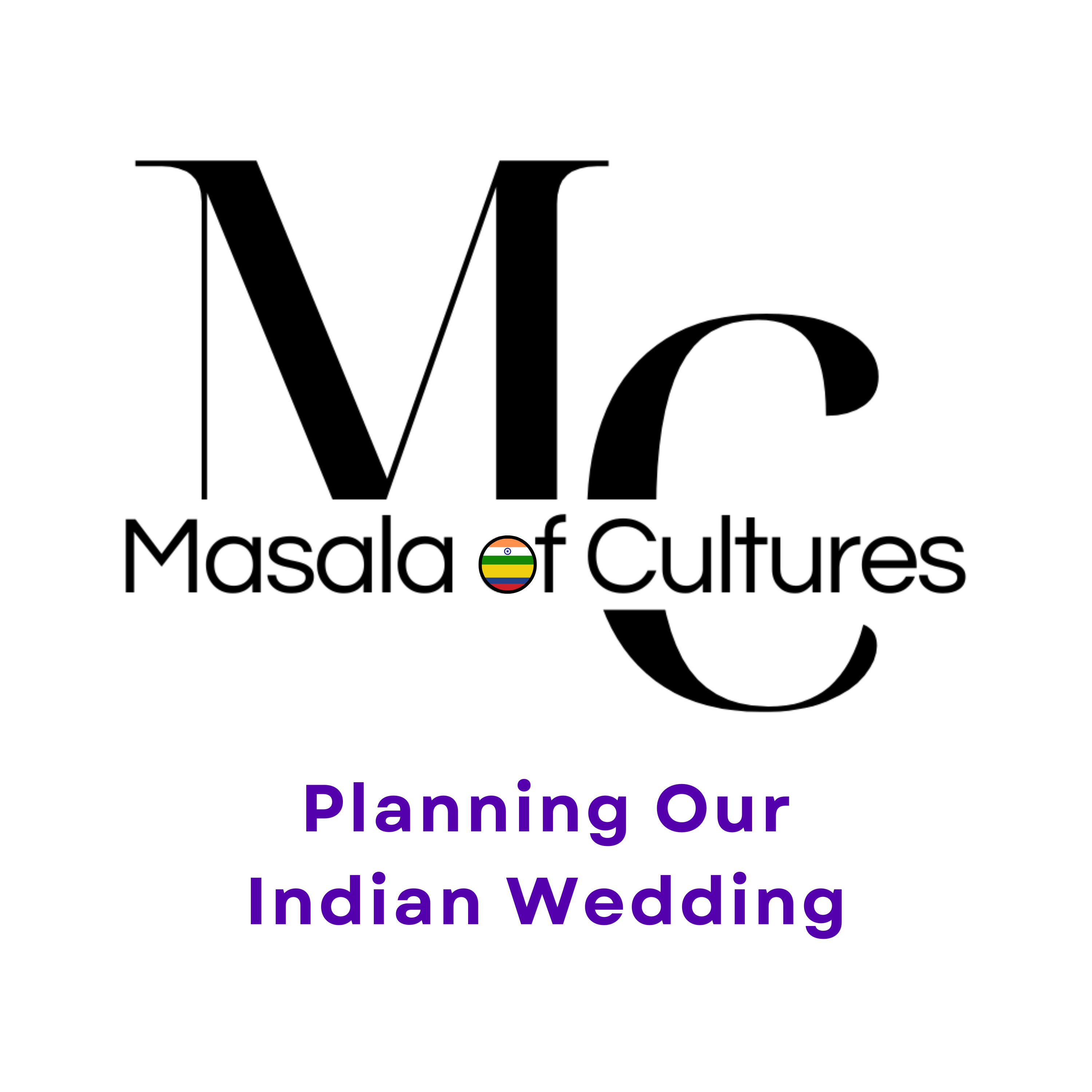 Planning of Our Indian Wedding