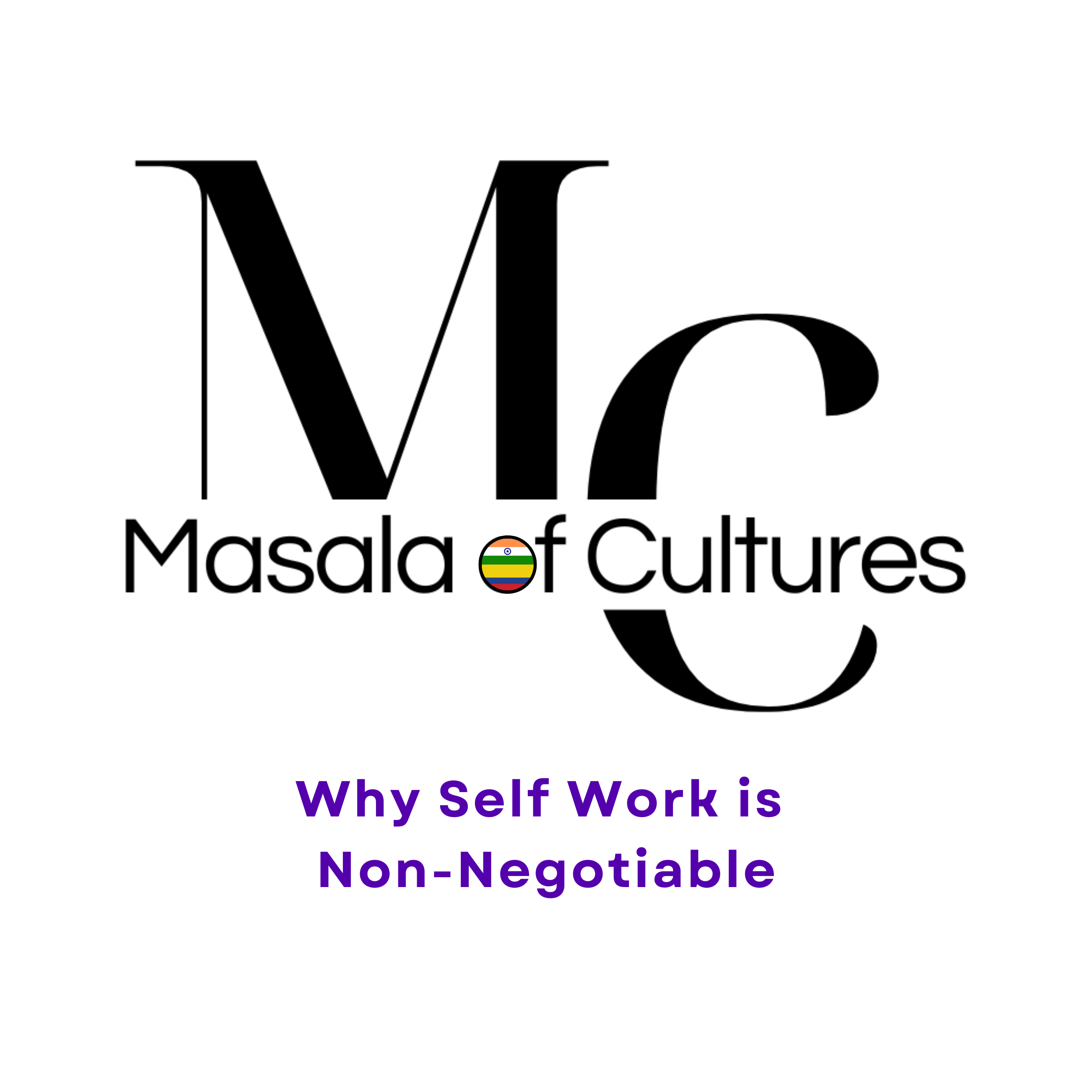 Why Self Work is Non-Negotiable