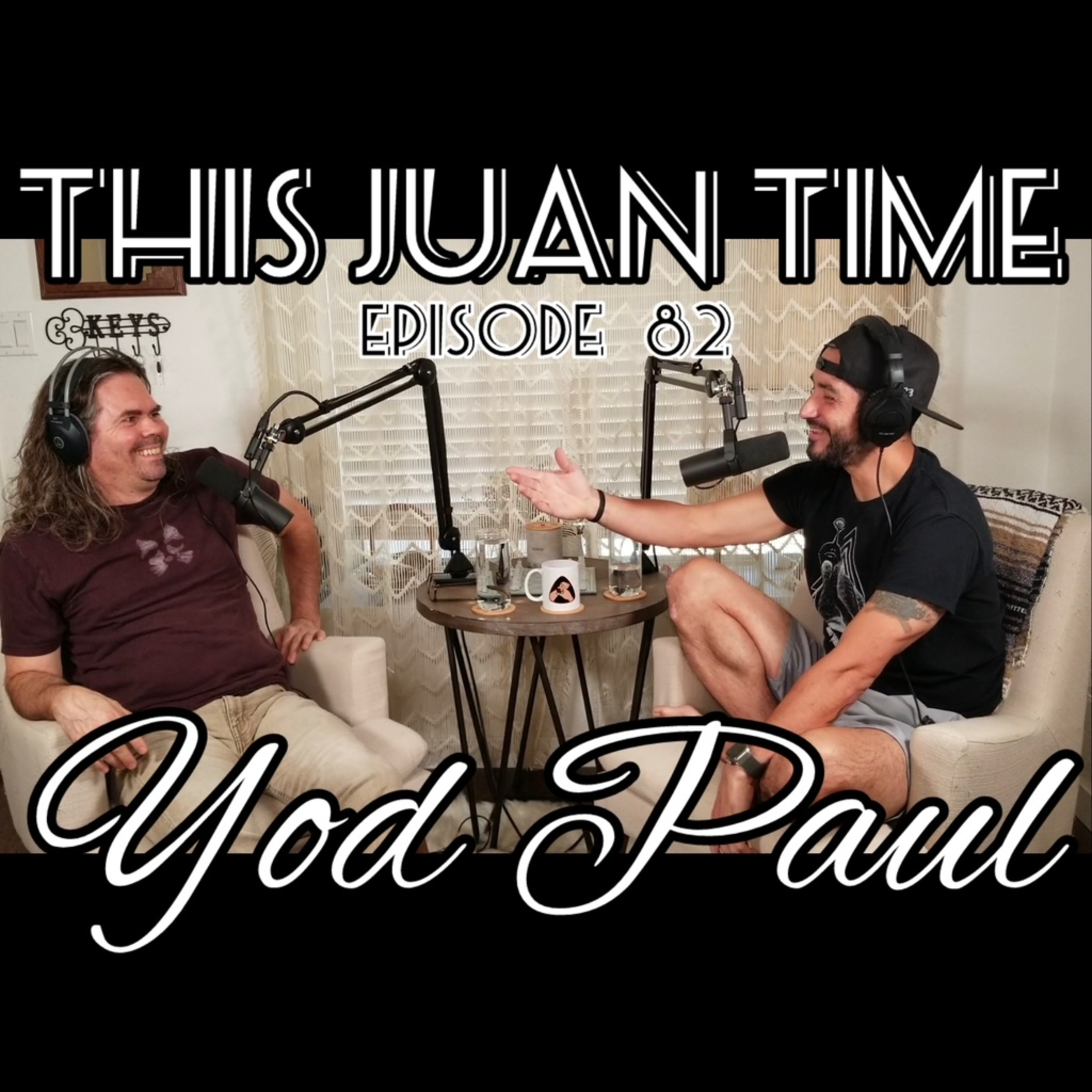 TJT - Ep82 Yod Paul
