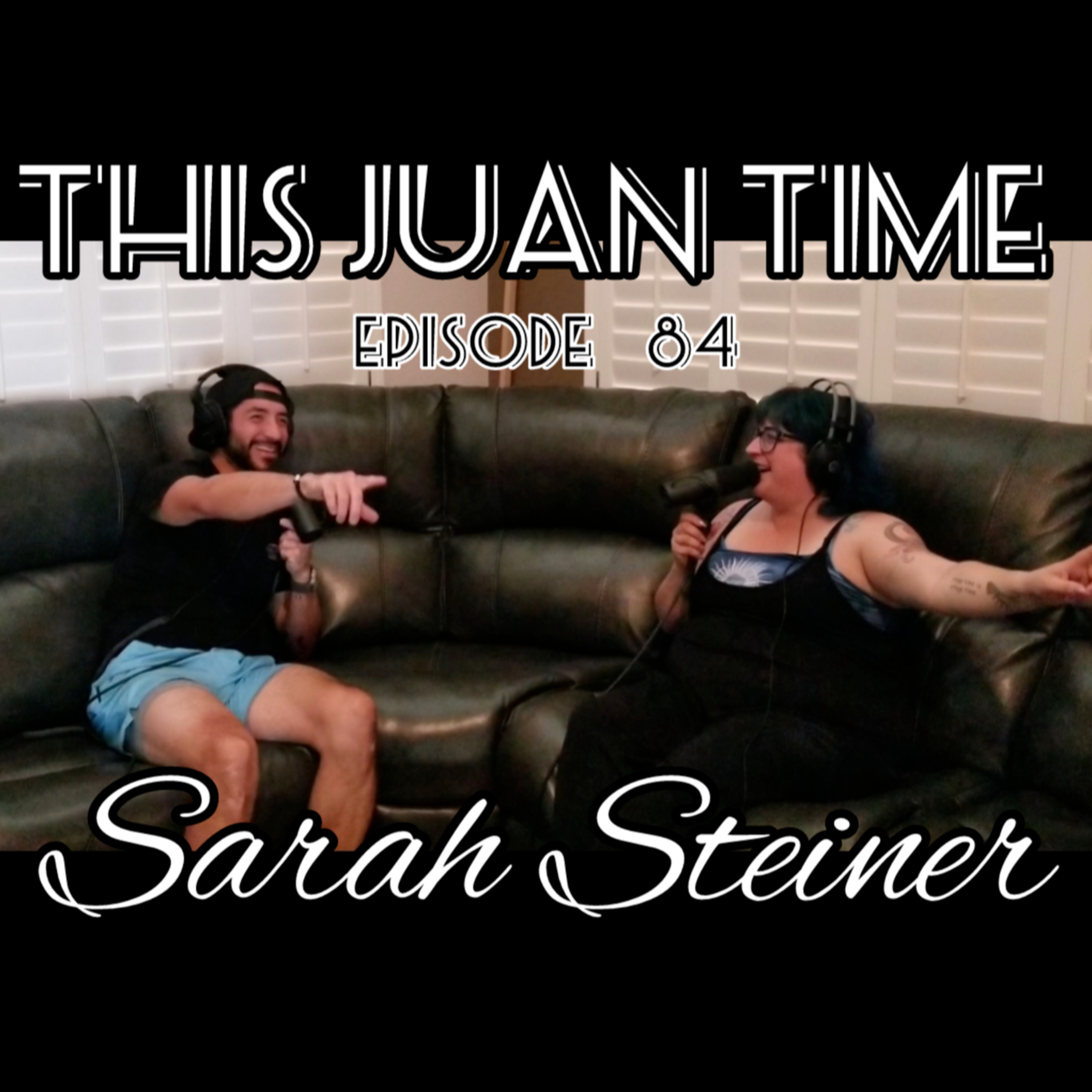 TJT - Ep84 Sarah Steiner