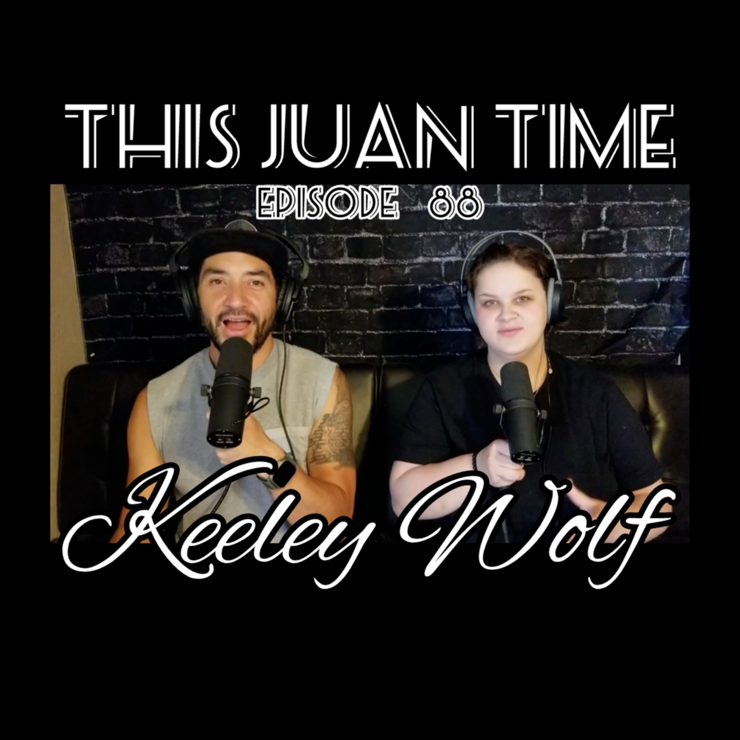TJT - Ep88 Keeley Wolf