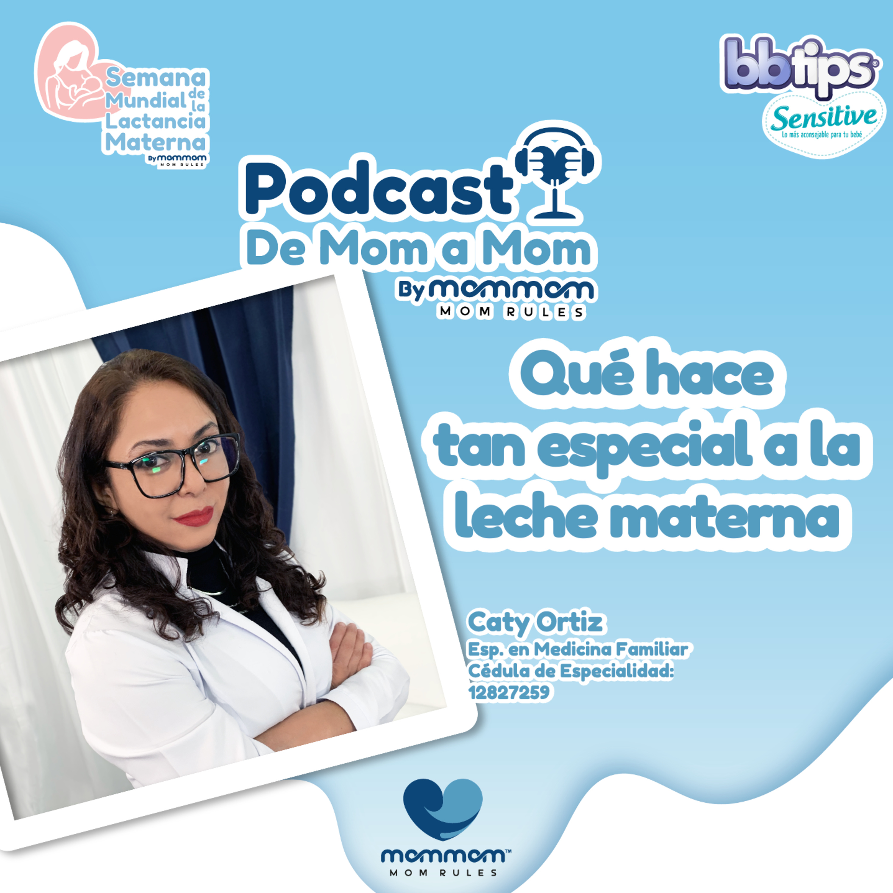 MomMom: El Podcast para las mamás que rifan