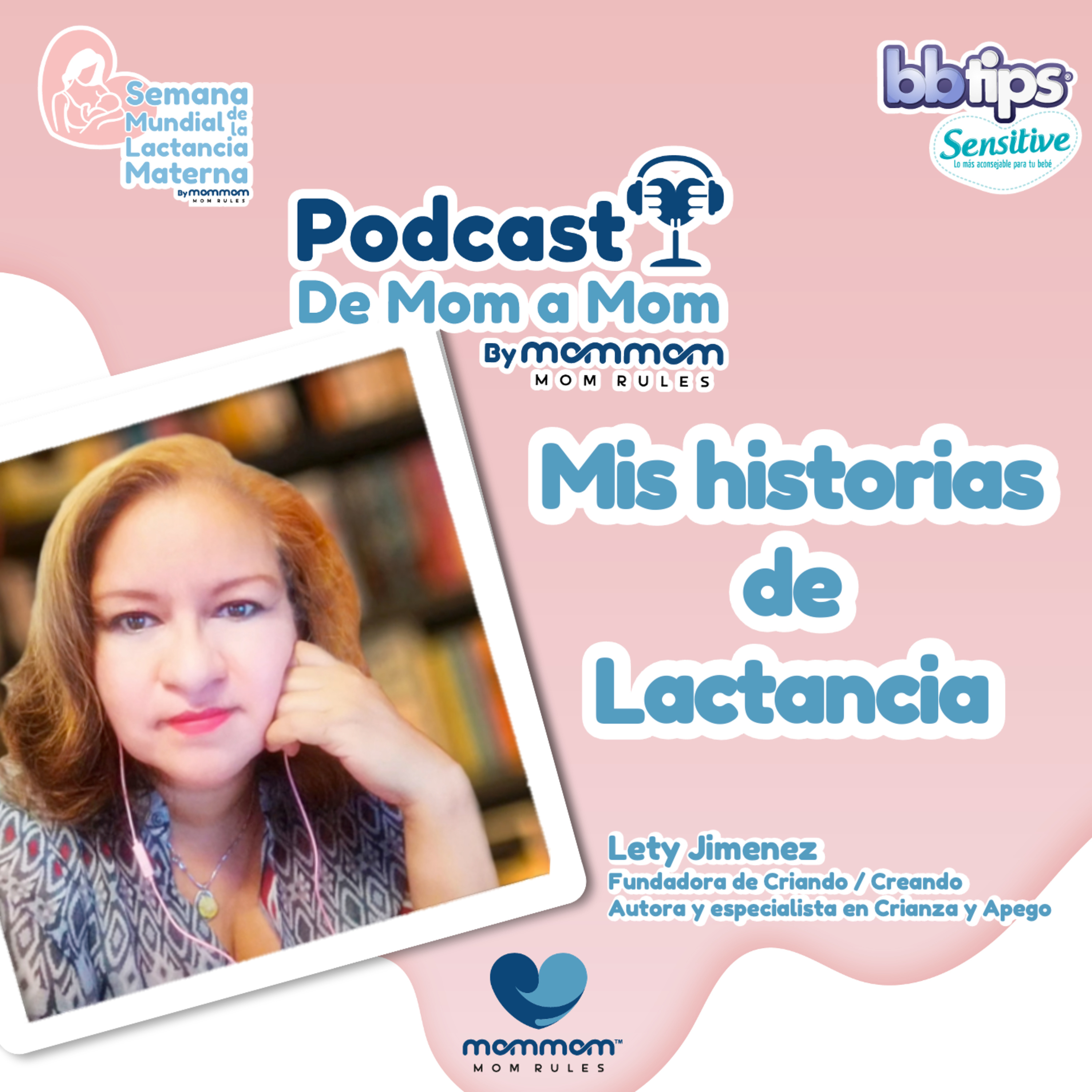 MomMom: El Podcast para las mamás que rifan