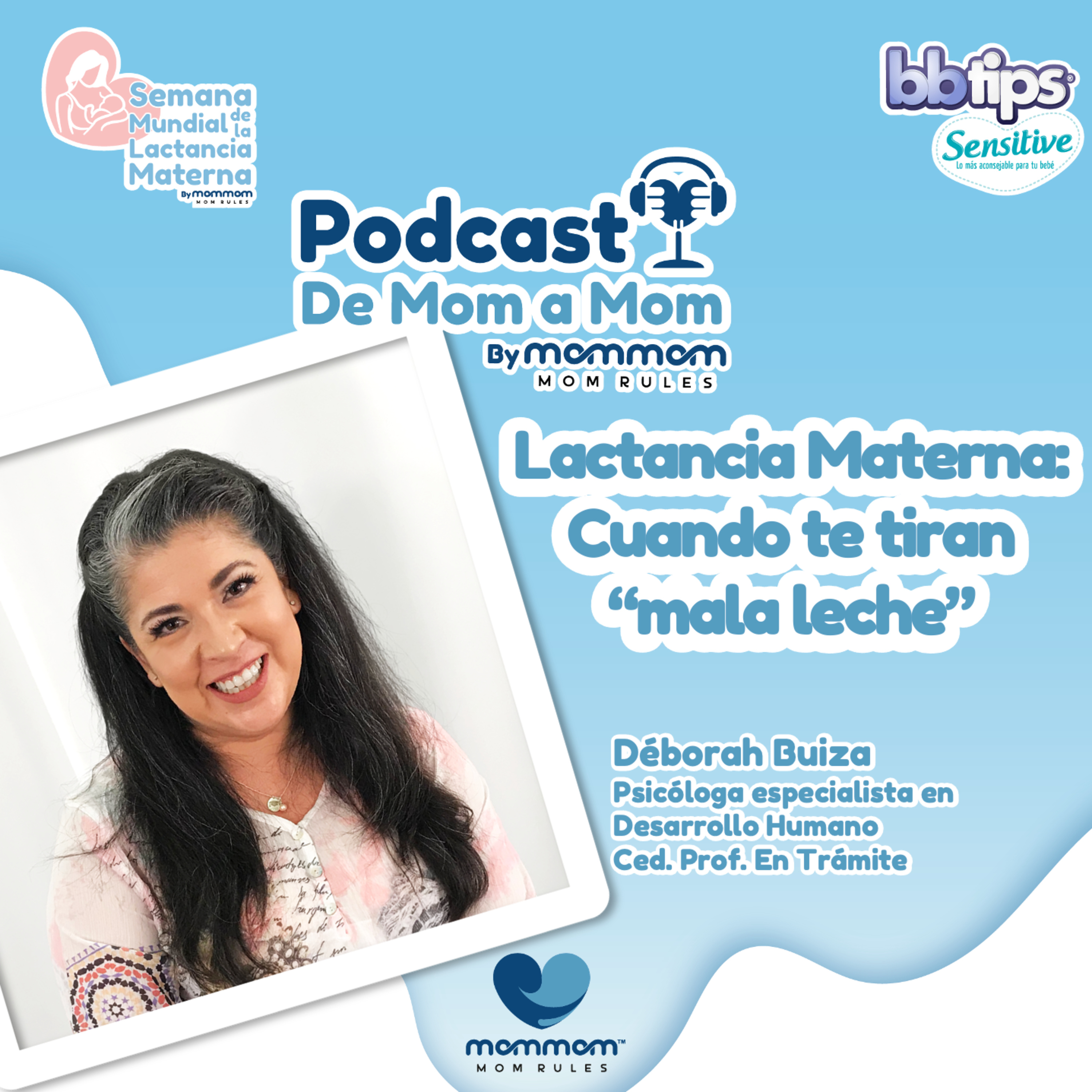 MomMom: El Podcast para las mamás que rifan
