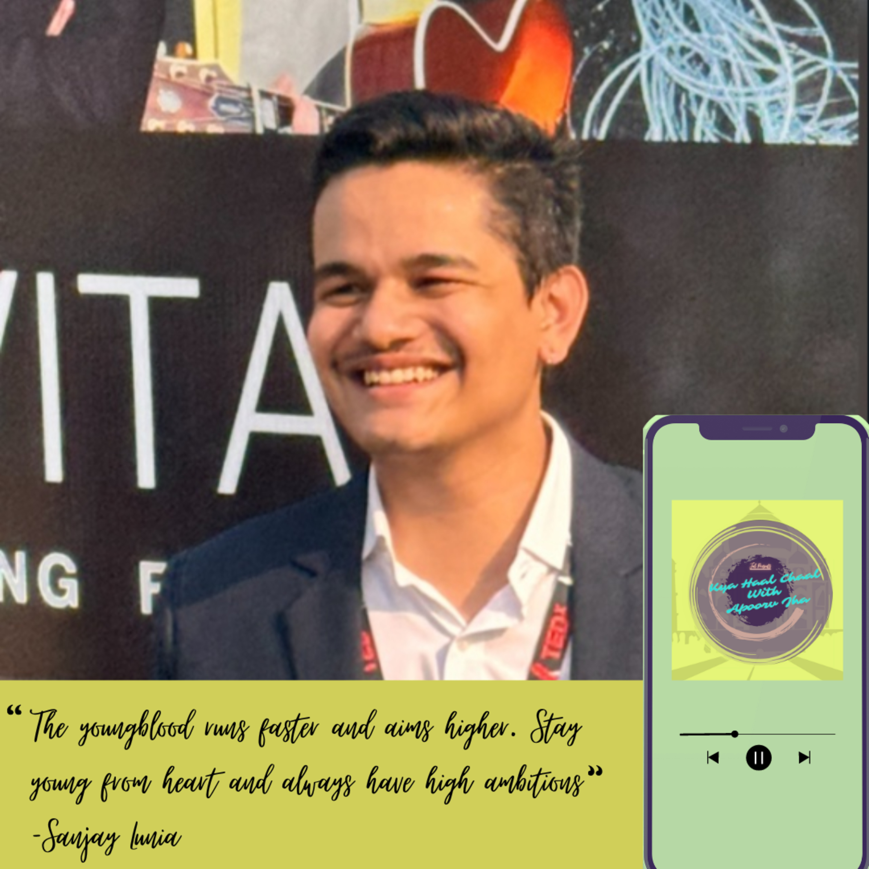 Books, Entrepreneurship and Inspiration || Kya Haal Chaal with Sanjay Lunia