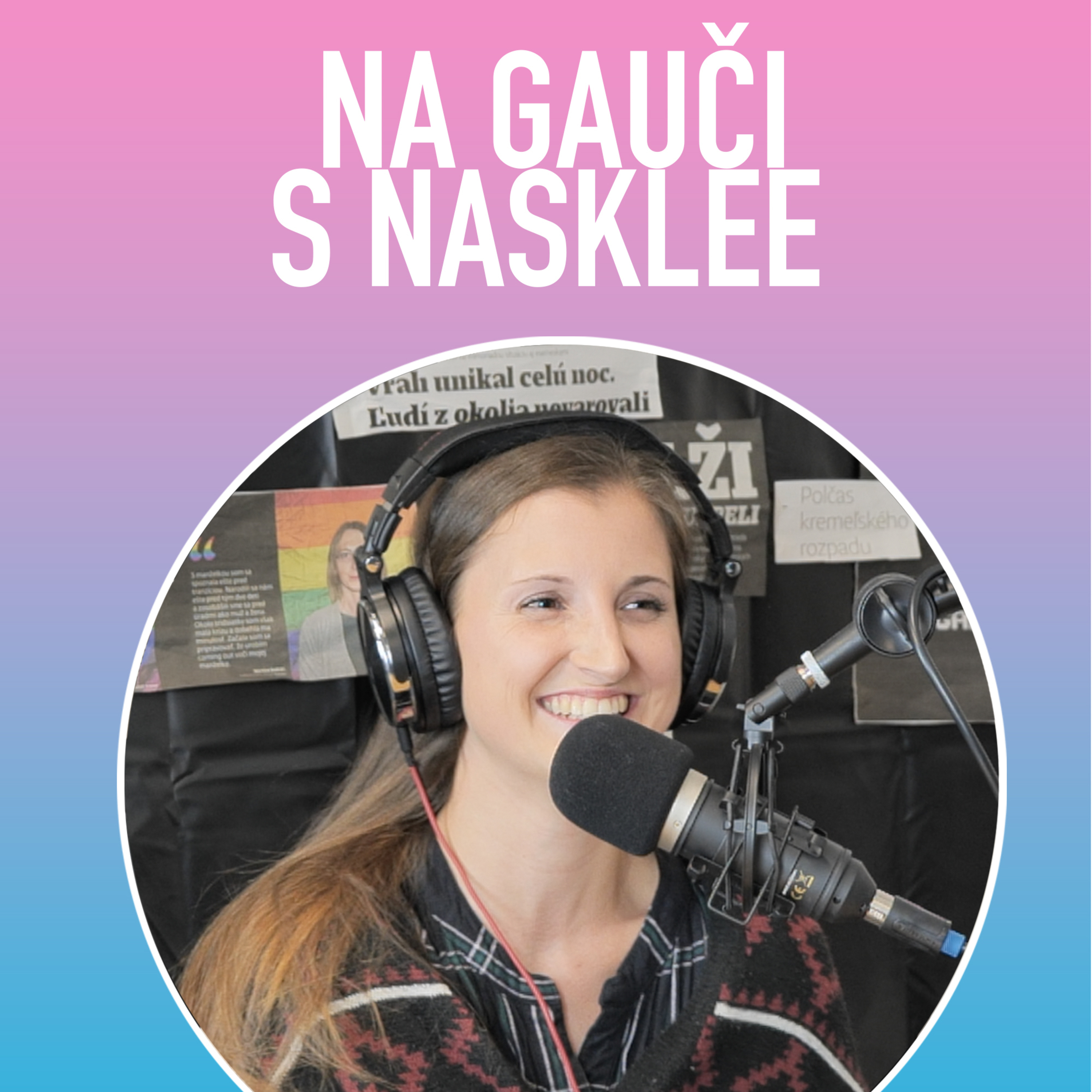 NA GAUČI S NASKLEE | Podcast