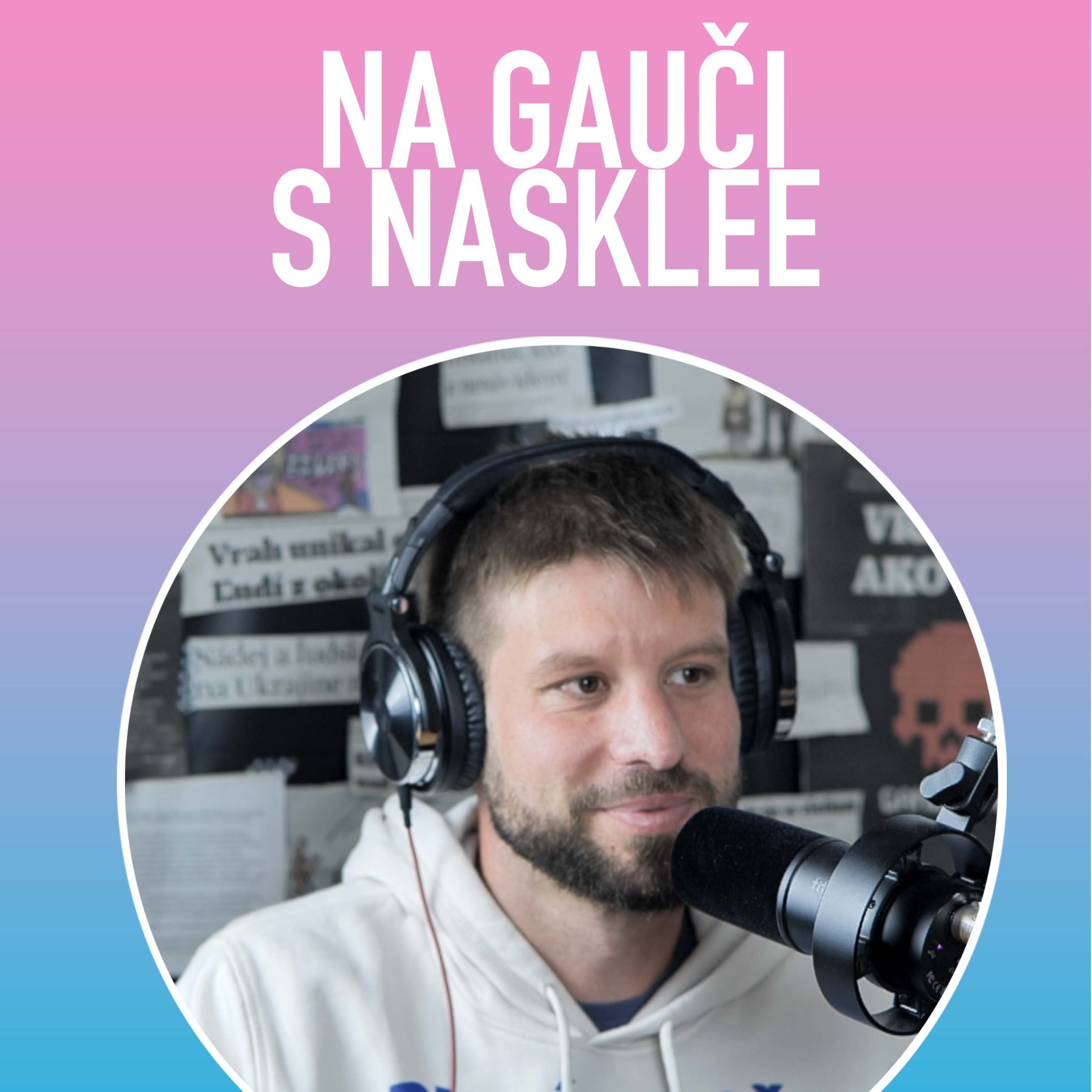 NA GAUČI S NASKLEE | Podcast