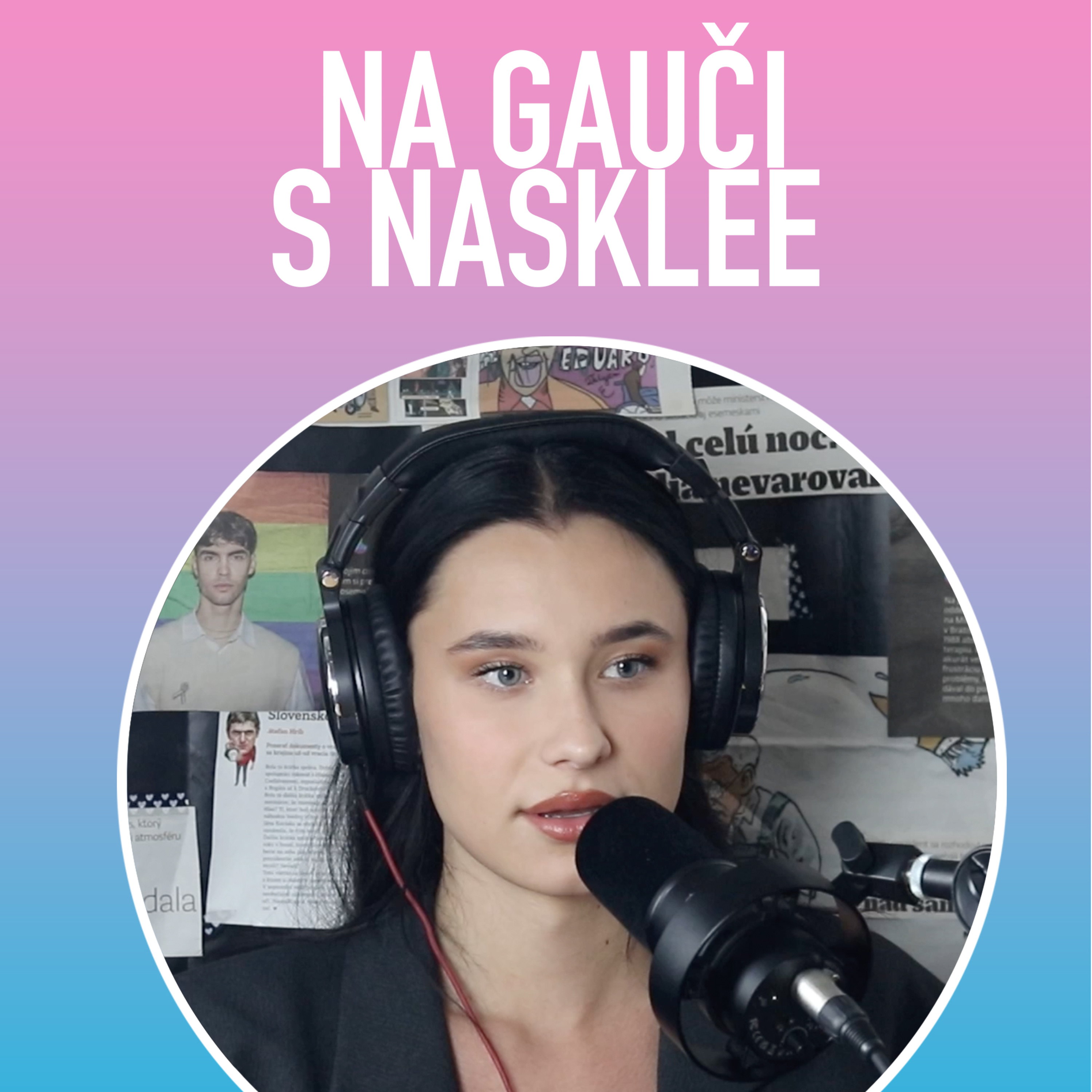 NA GAUČI S NASKLEE | Podcast