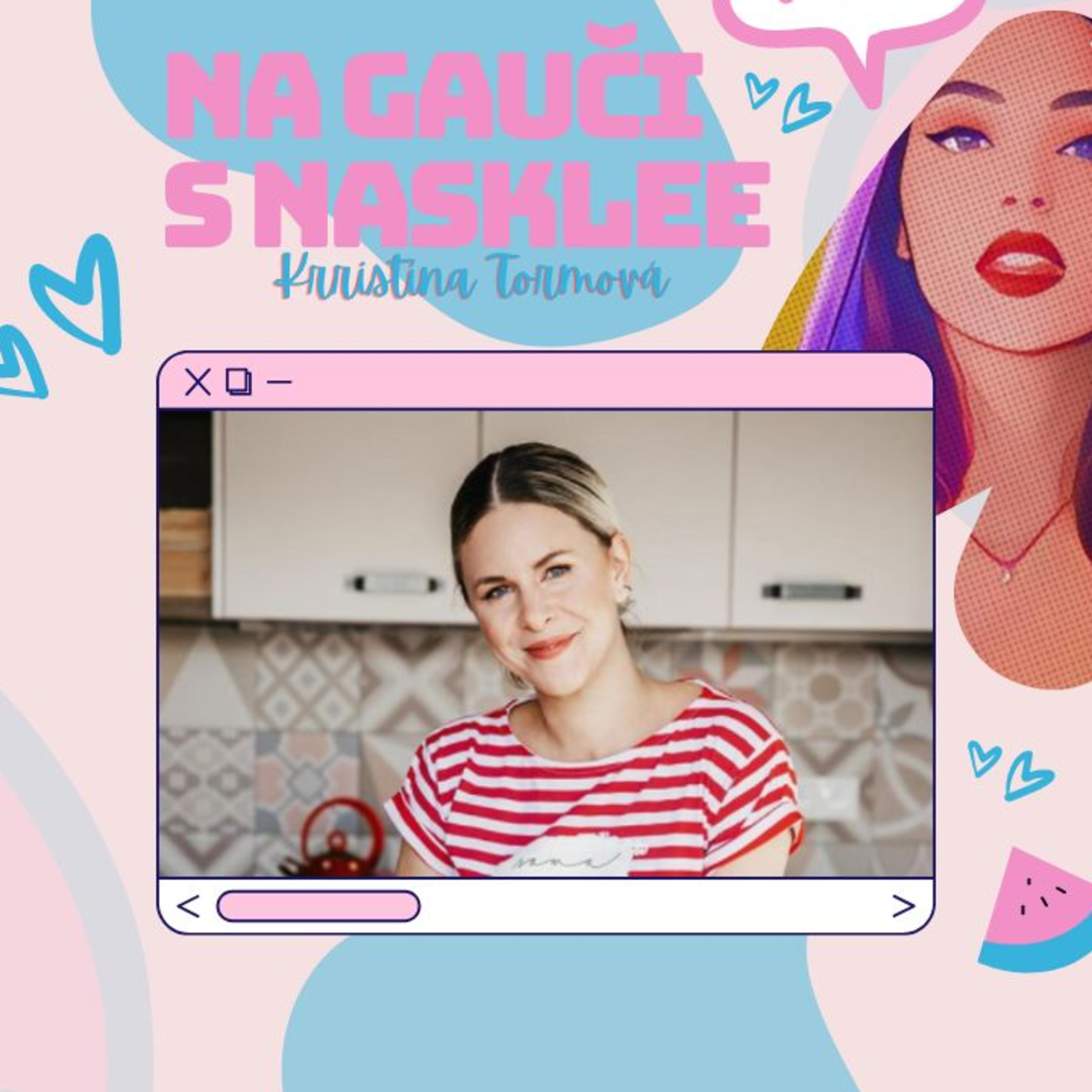 NA GAUČI S NASKLEE | Podcast