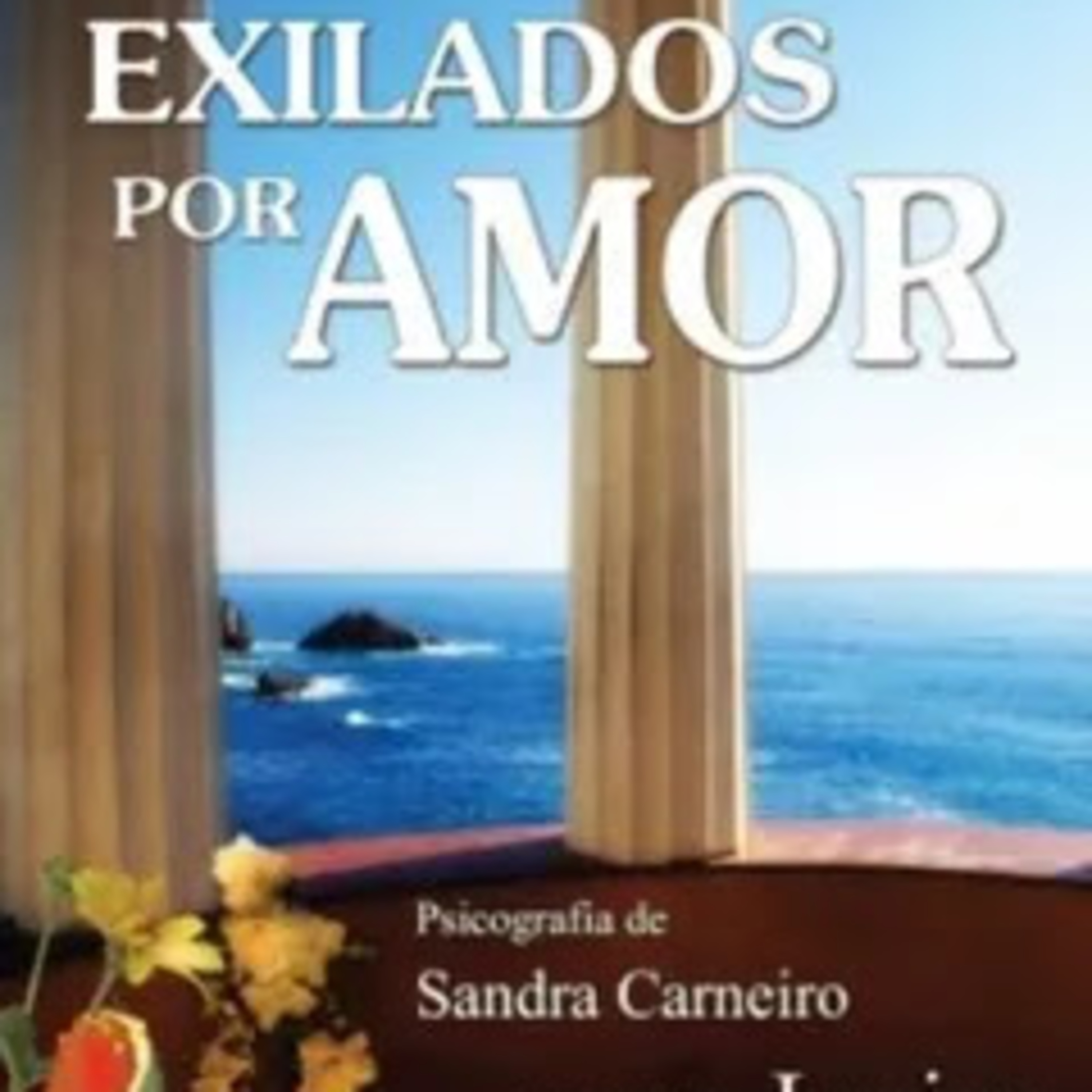 Radionovela Exilados Por Amor - Áudio 15