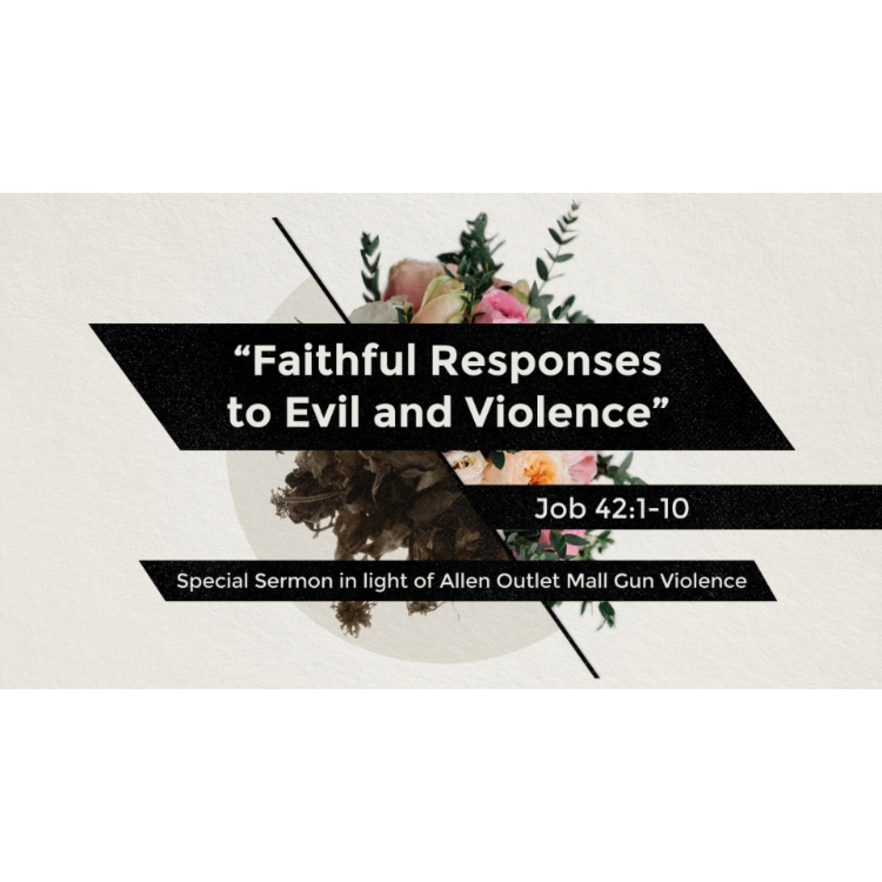 Faithful Responses to Evil and Violence episode artwork