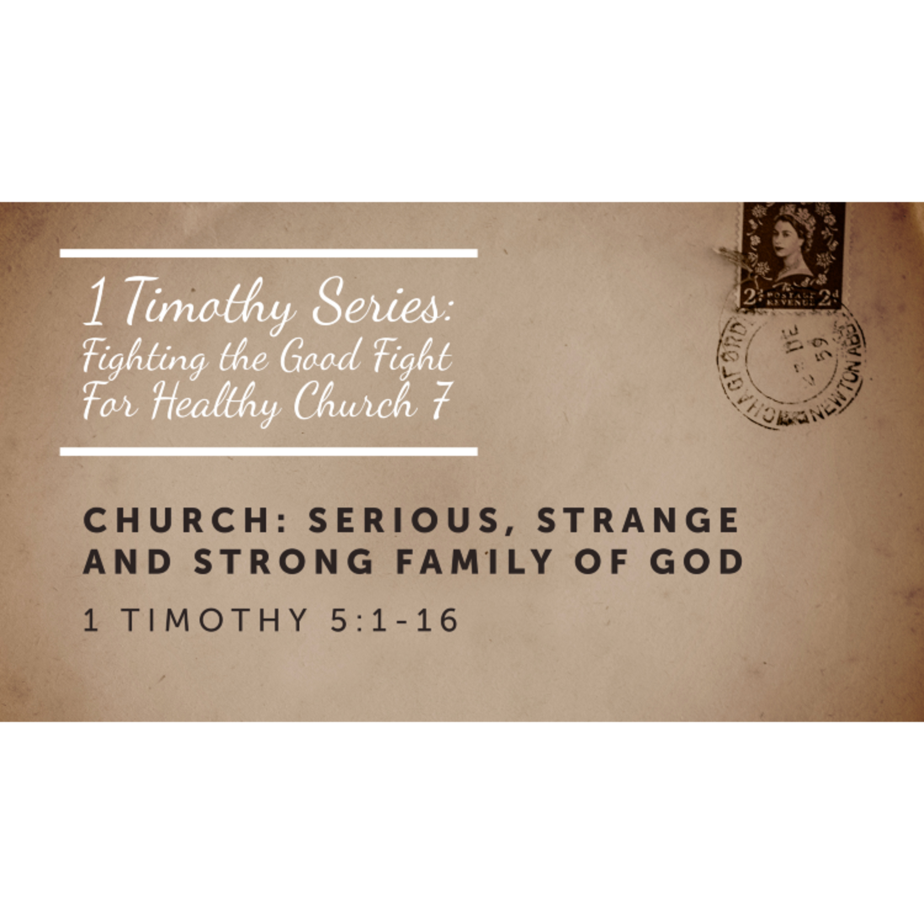 Church: Serious, Strange and Strong Family of God episode artwork