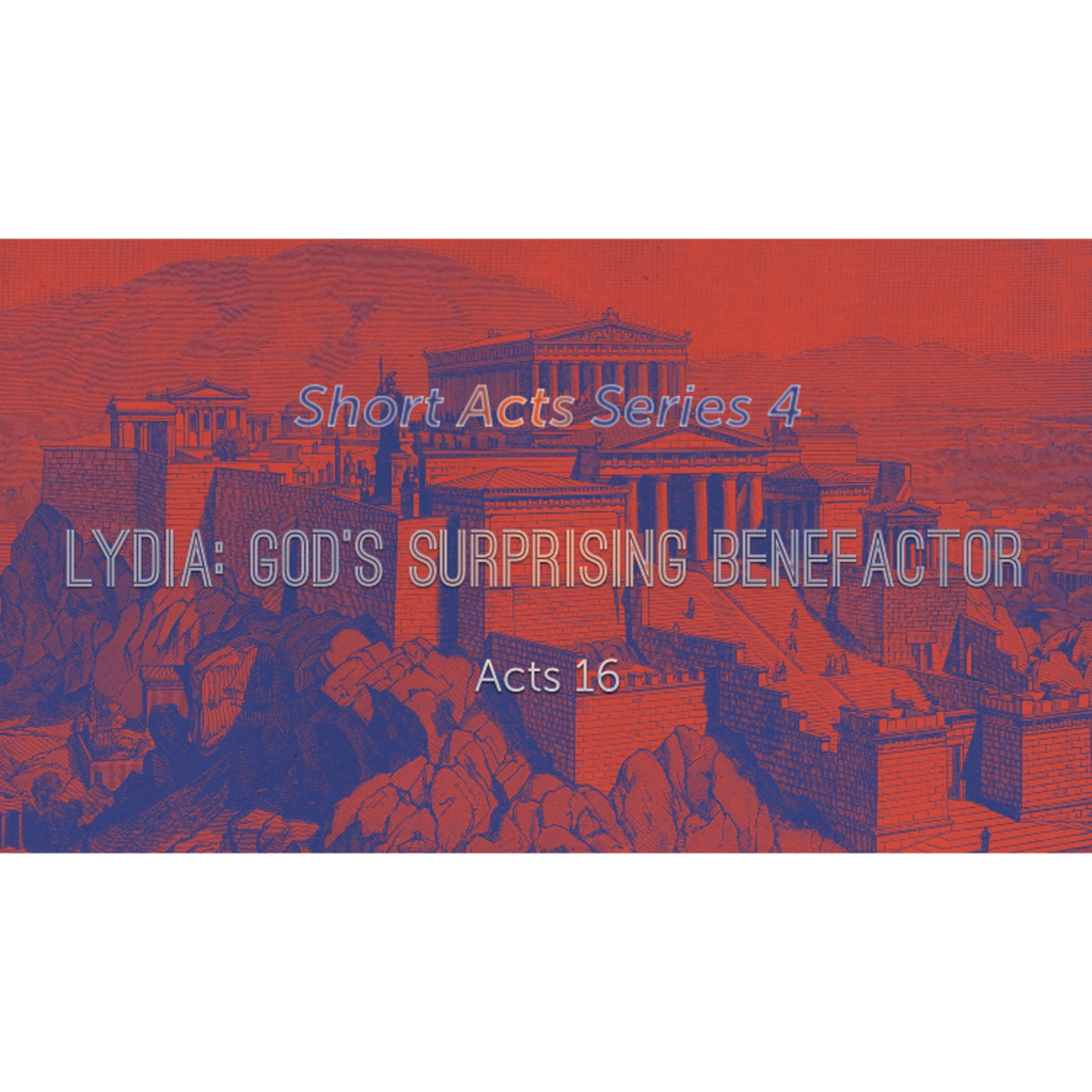 Lydia: God’s Surprising Benefactor episode artwork