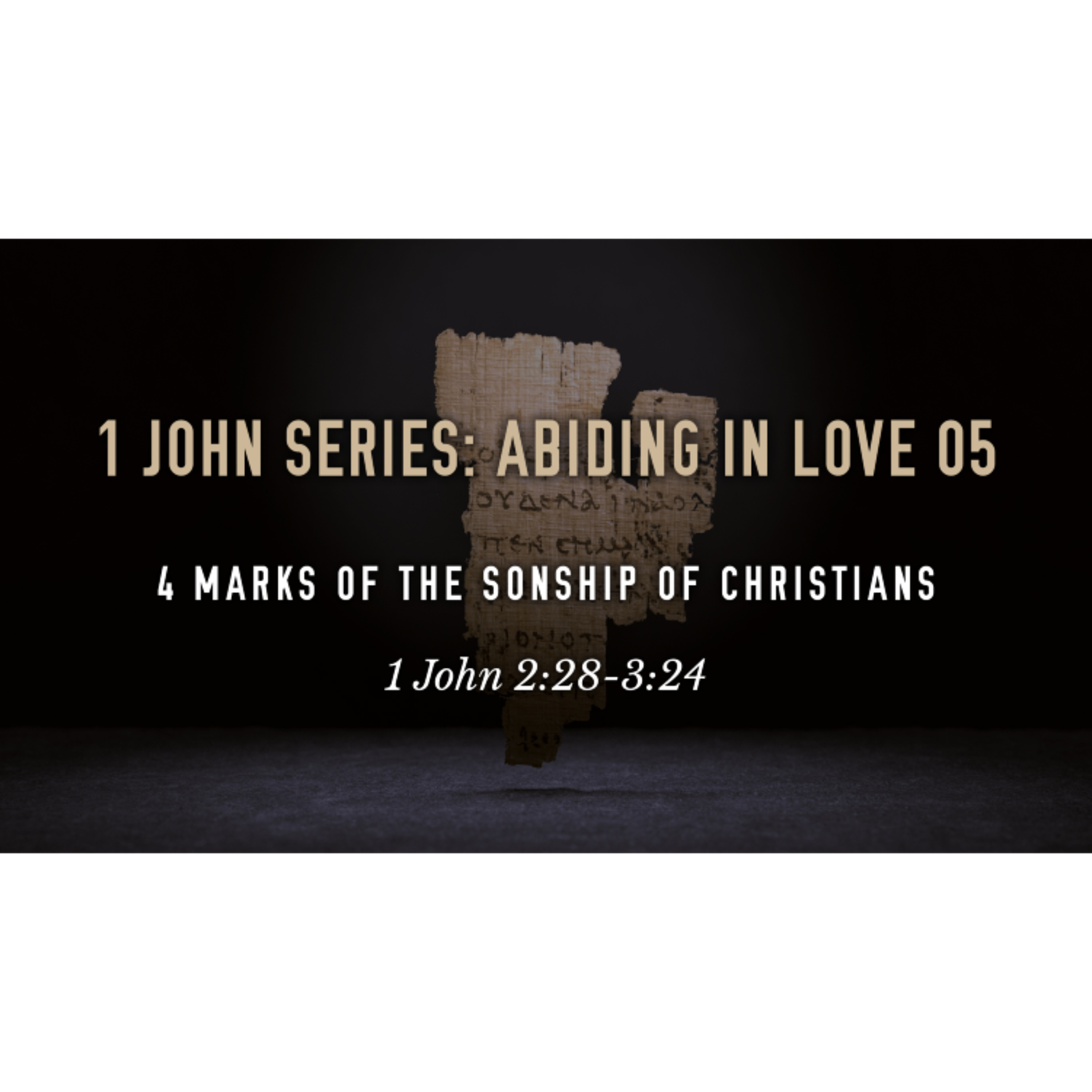 4 Marks of the Sonship of Christians episode artwork