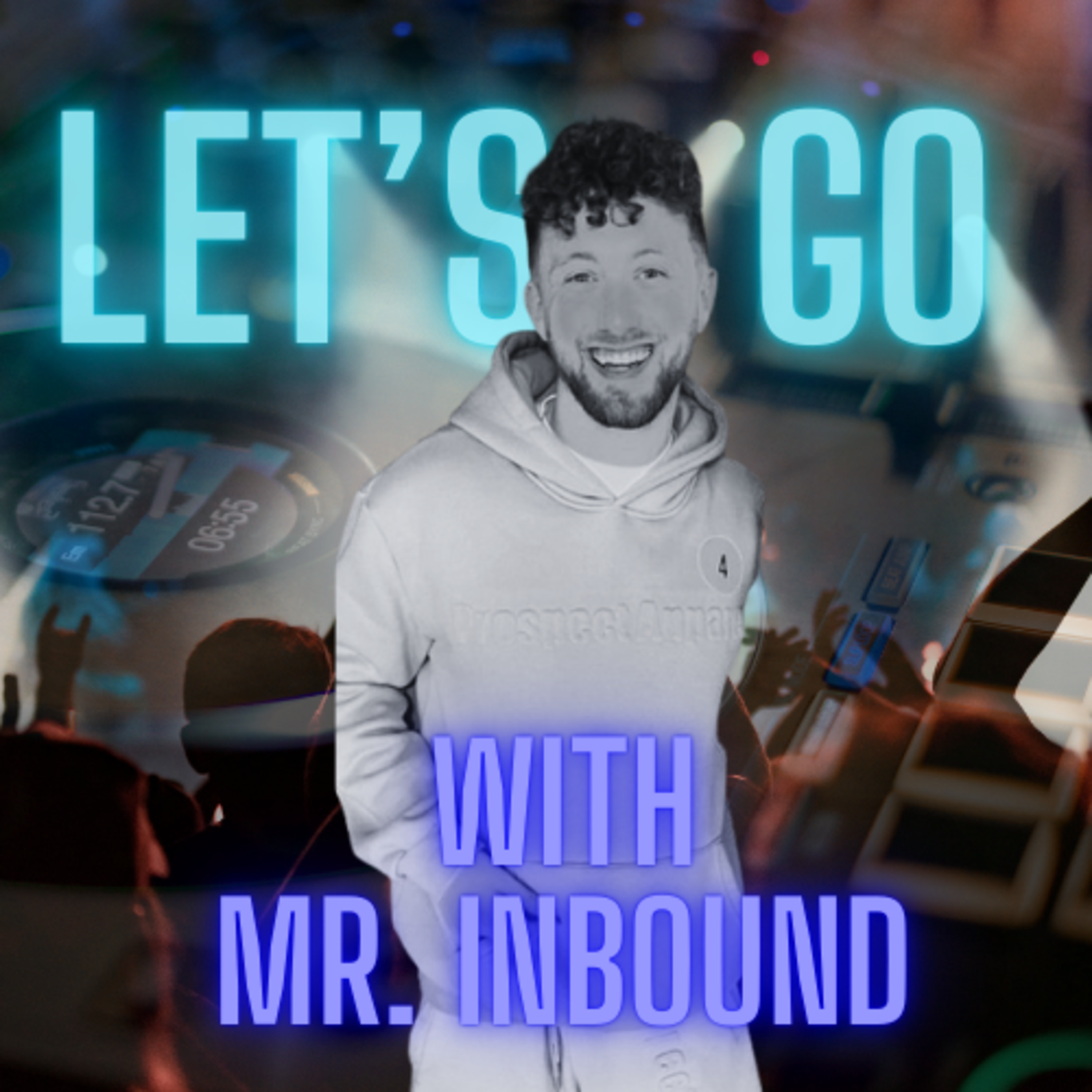 Let's Go with Mr Inbound episode artwork