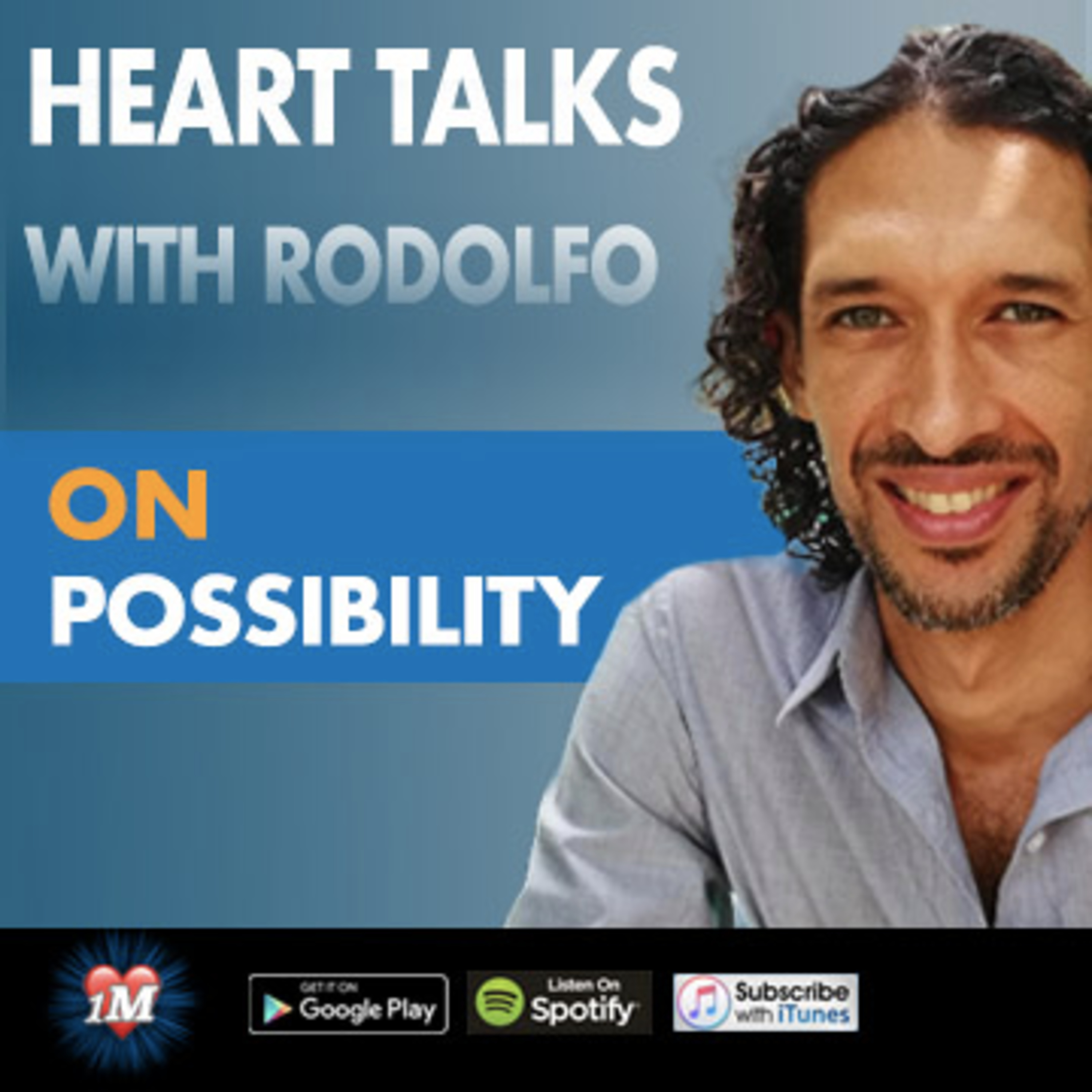 Heart Talks with Rodolfo Young