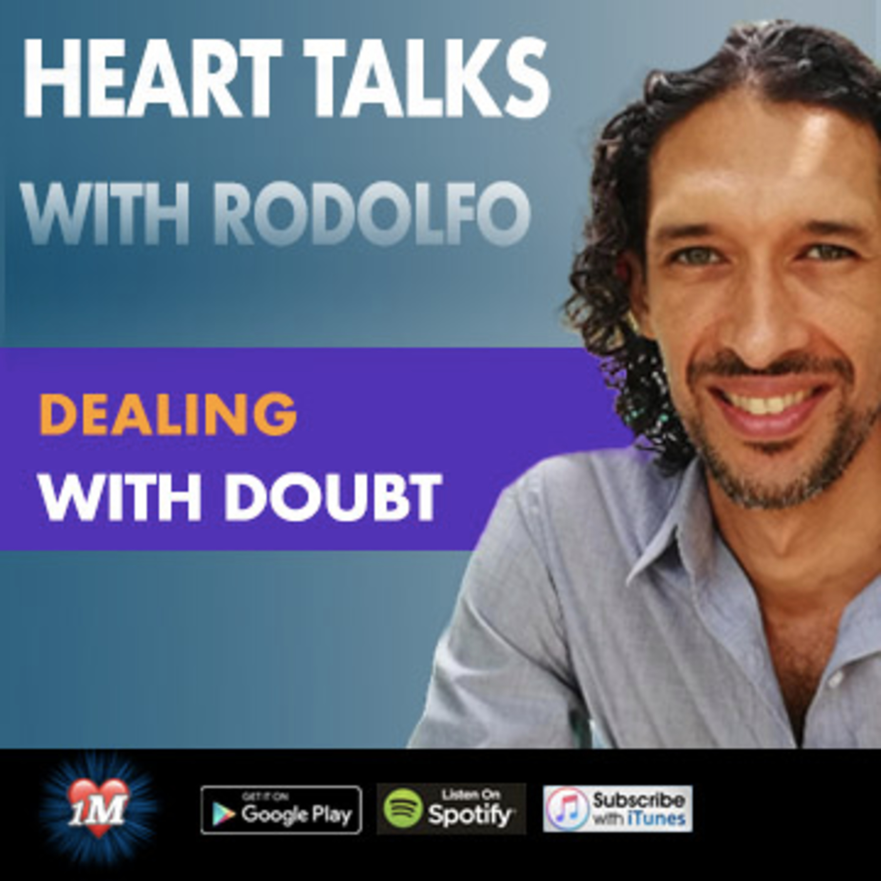 Heart Talks with Rodolfo Young