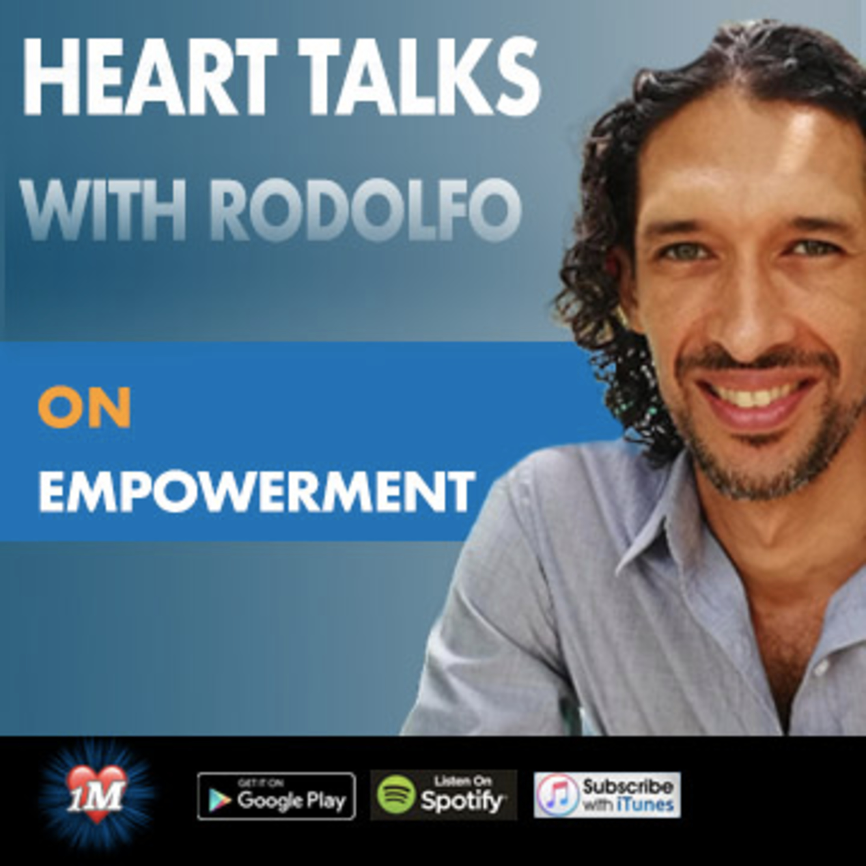 Heart Talks with Rodolfo Young