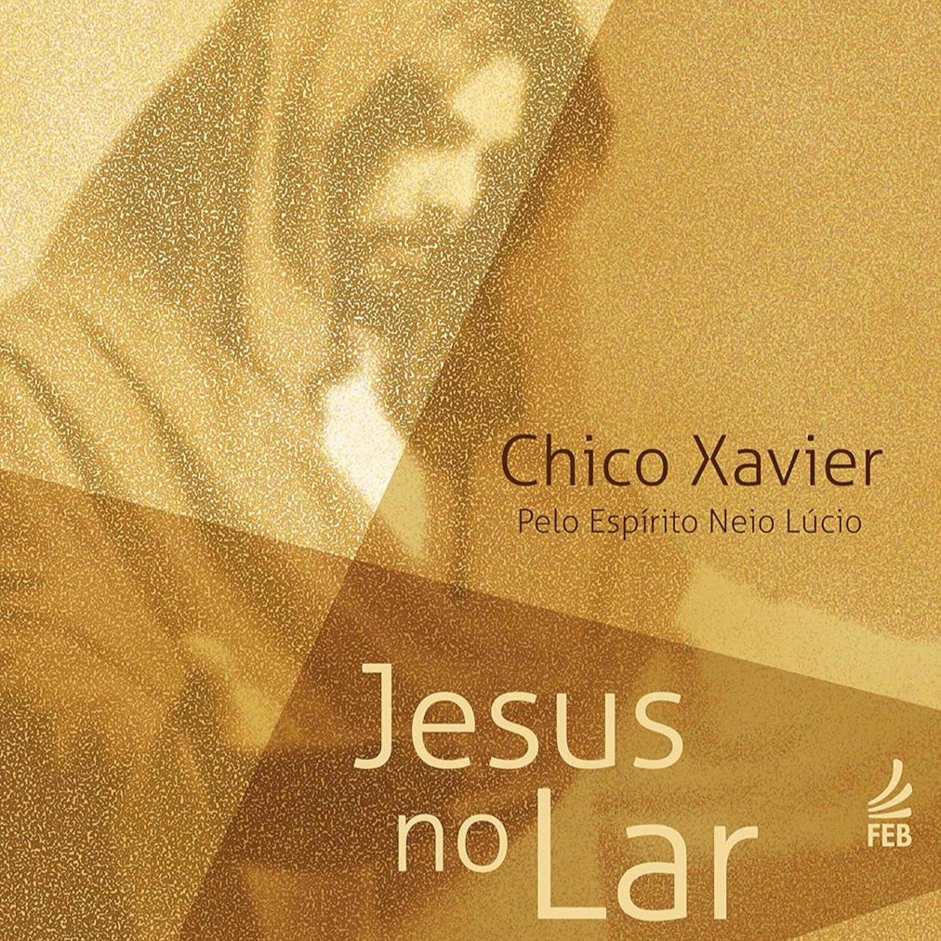 Jesus no Lar | Capítulo 6 ao 10 episode artwork