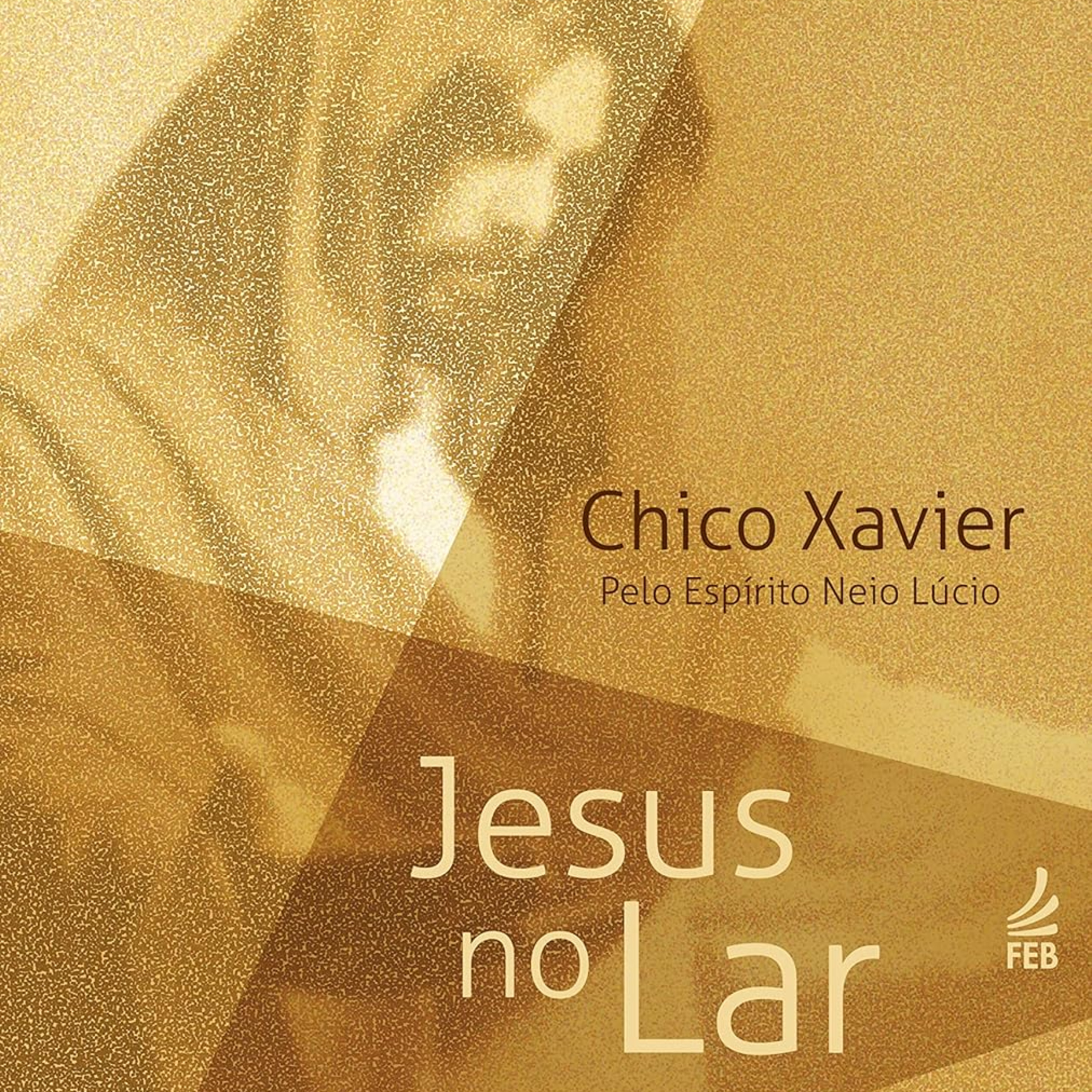 Jesus no Lar | Capítulo 11 ao 15 episode artwork