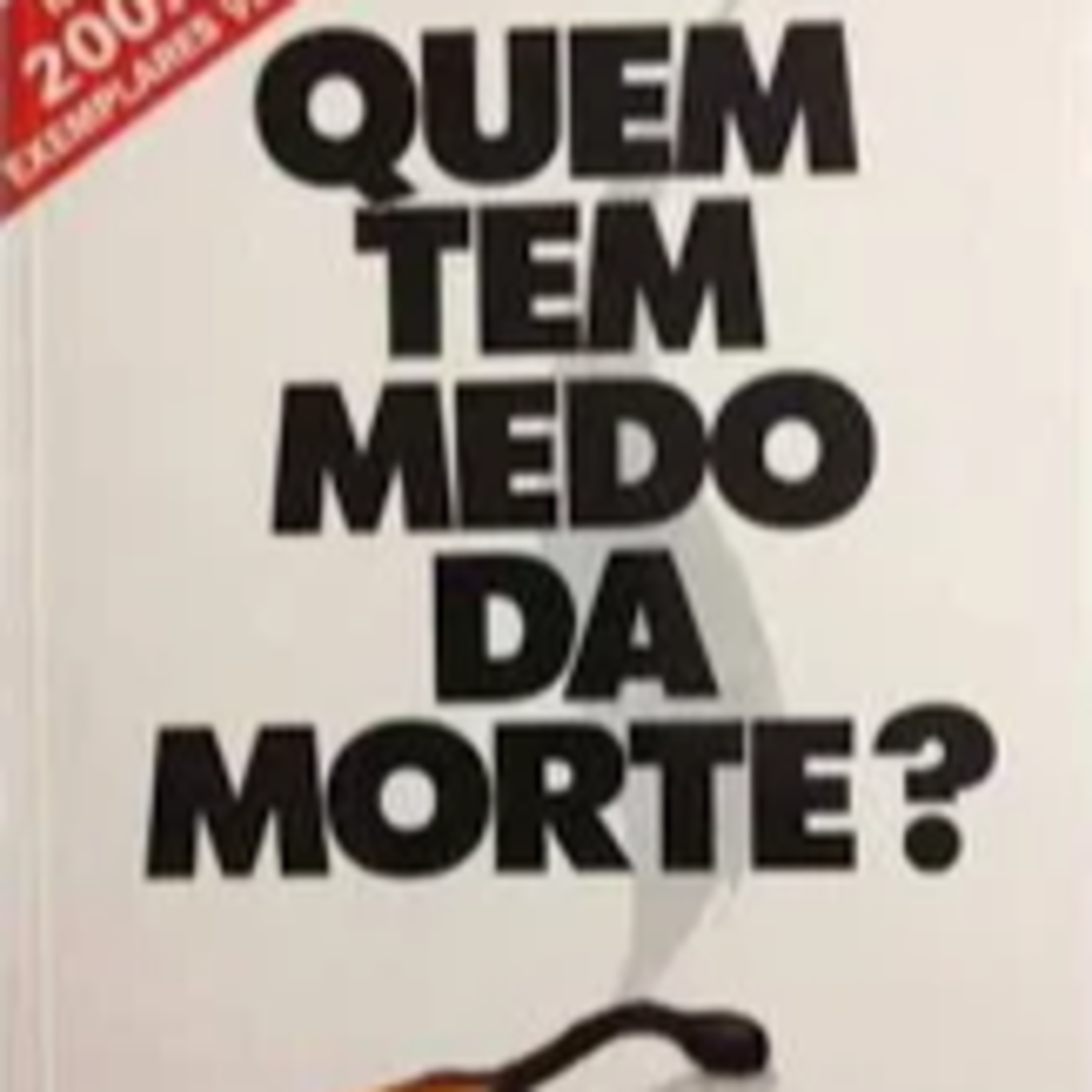 Quem tem Medo da Morte Richard Simonetti episode artwork