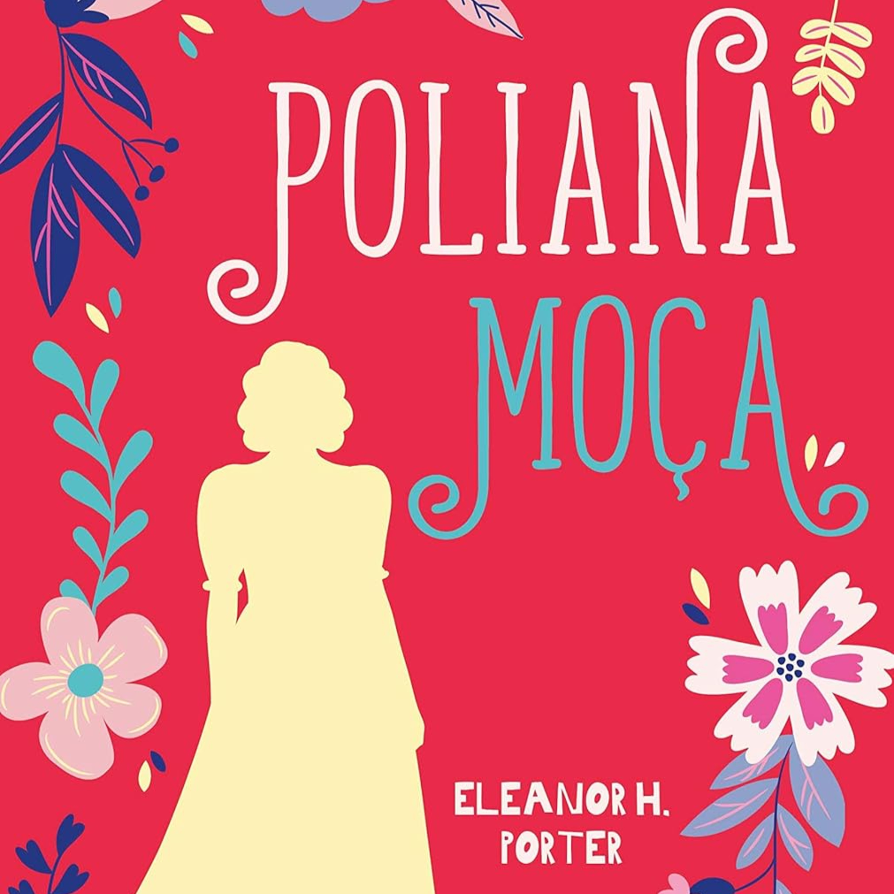 Poliana Moça | Capitulo 06 episode artwork