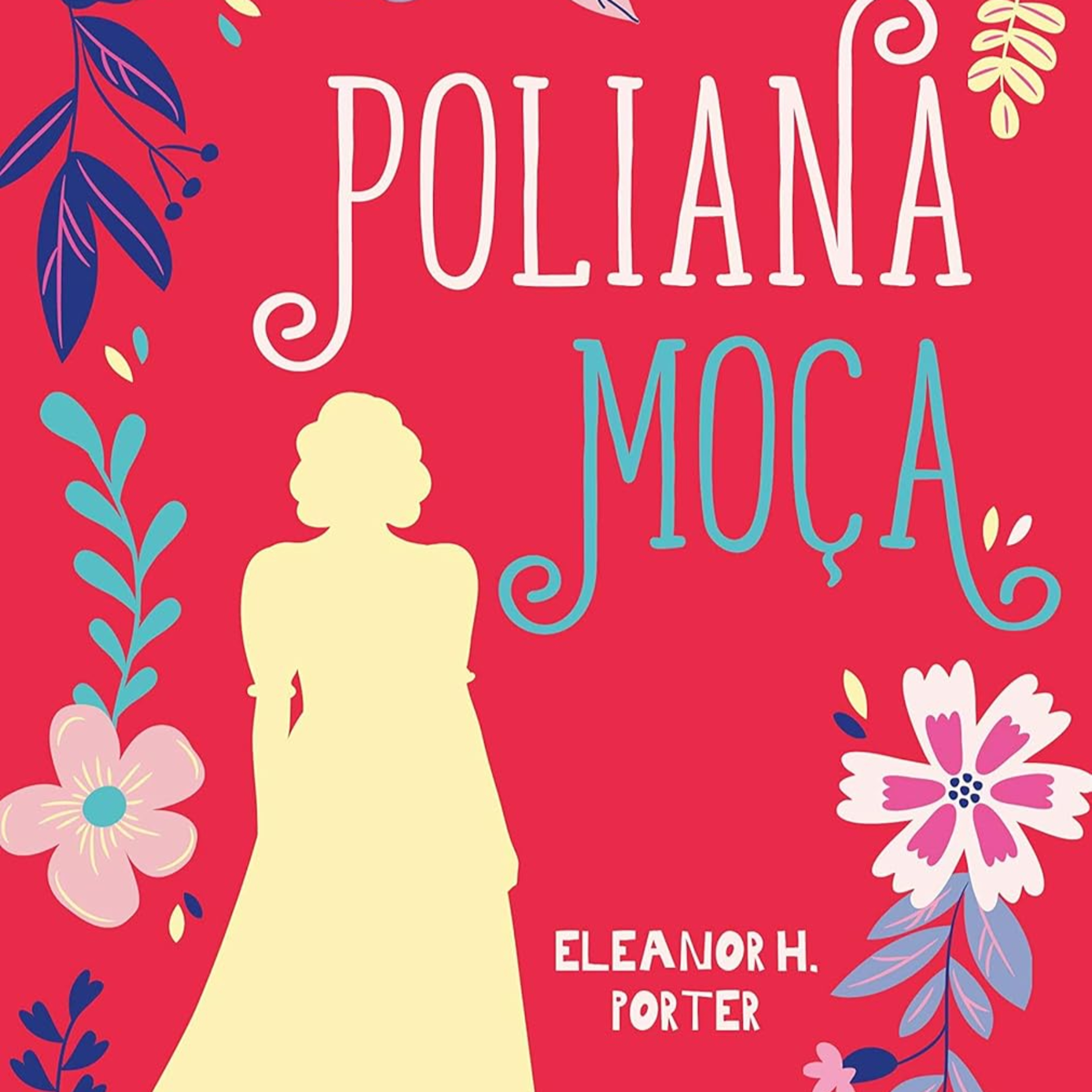 Poliana Moça | Capitulo 11 episode artwork