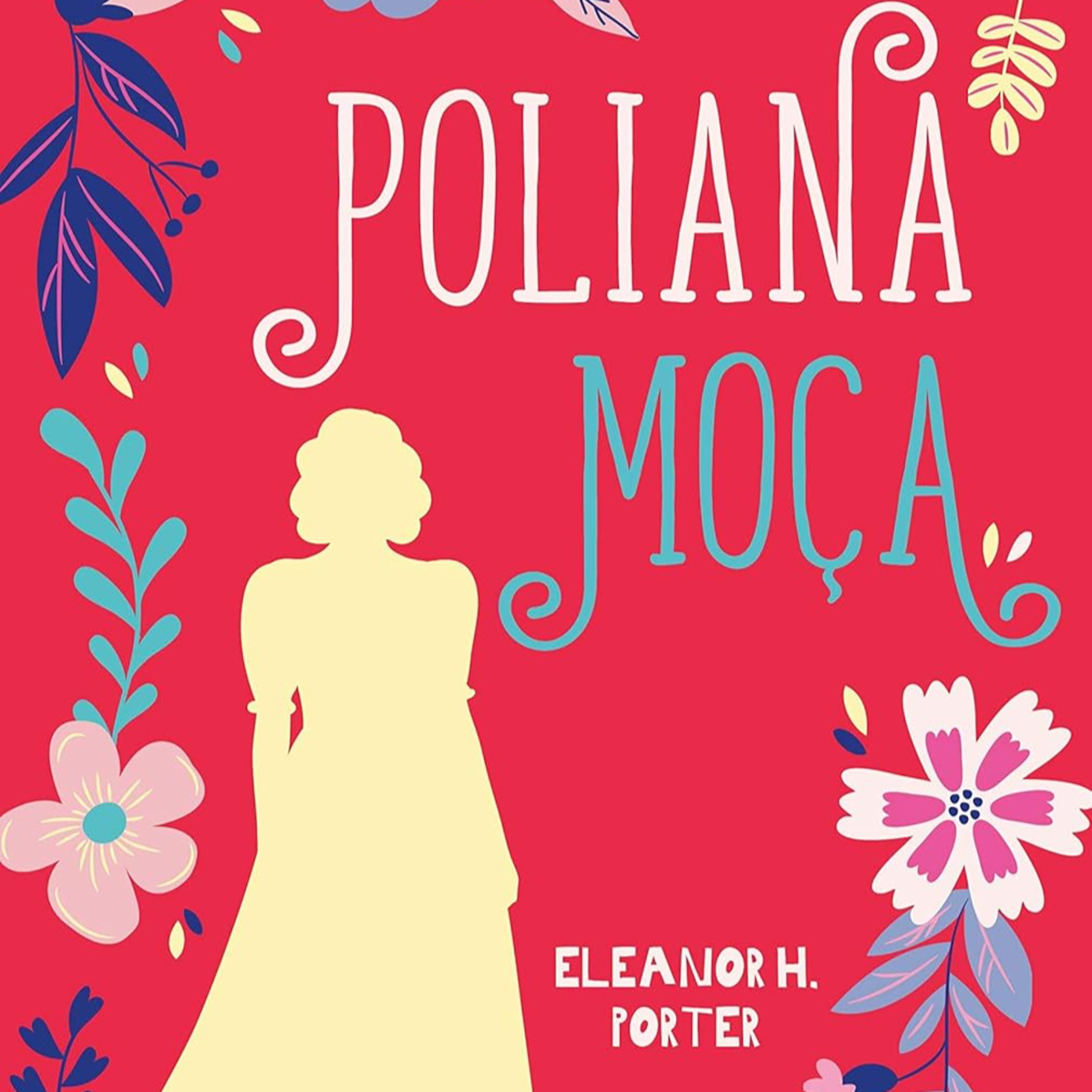 Poliana Moça | Capitulo 13 episode artwork