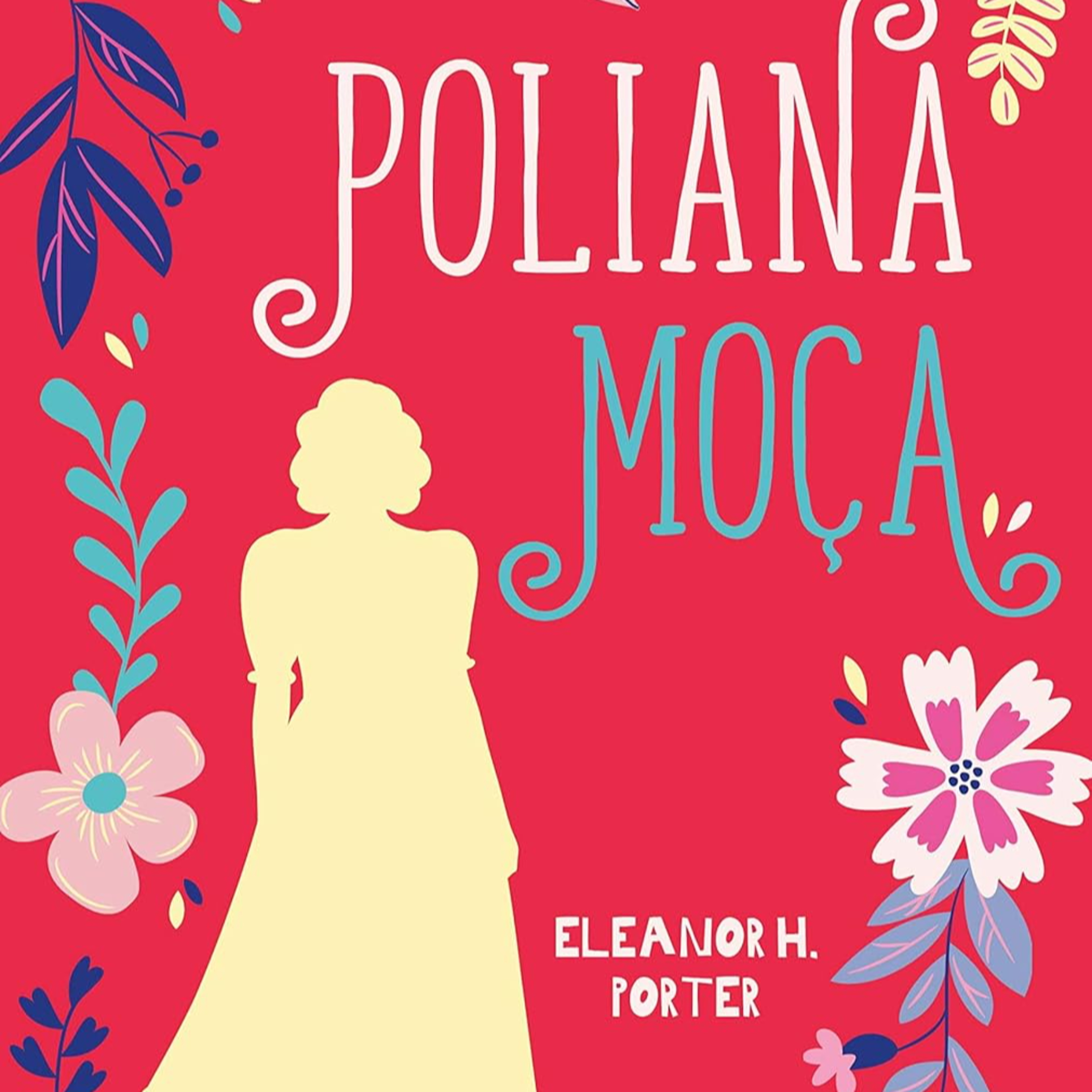 Poliana Moça | Capitulo 18 episode artwork