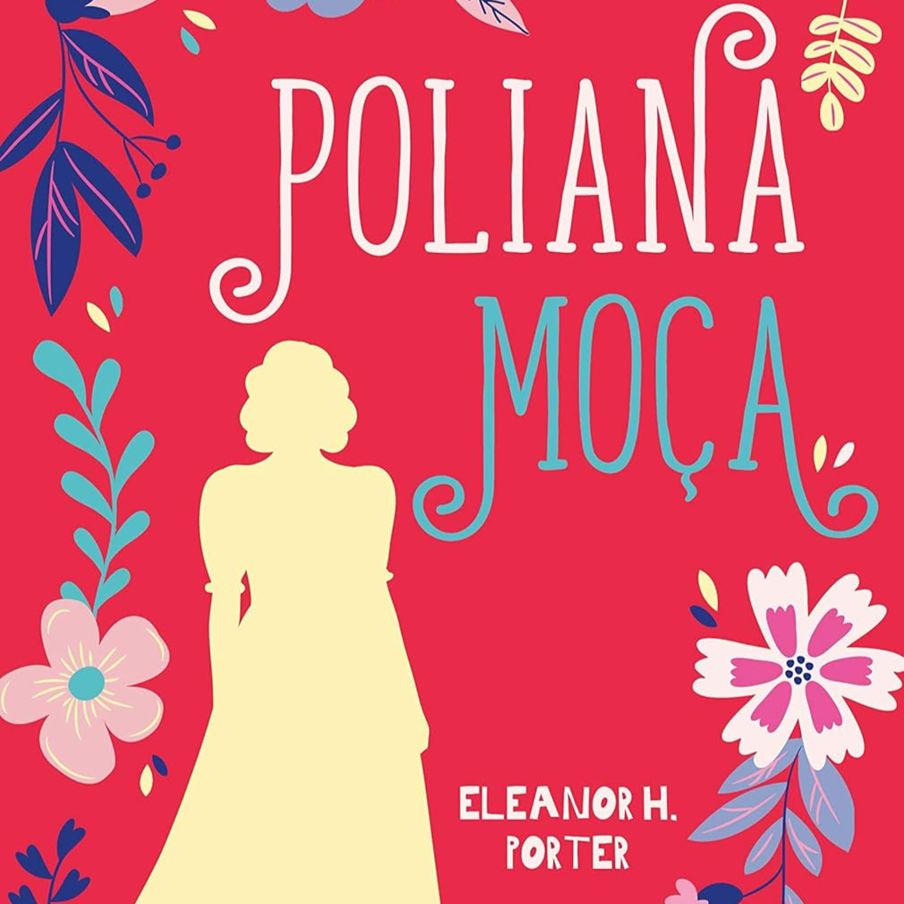 Poliana Moça | Capitulo 26 episode artwork