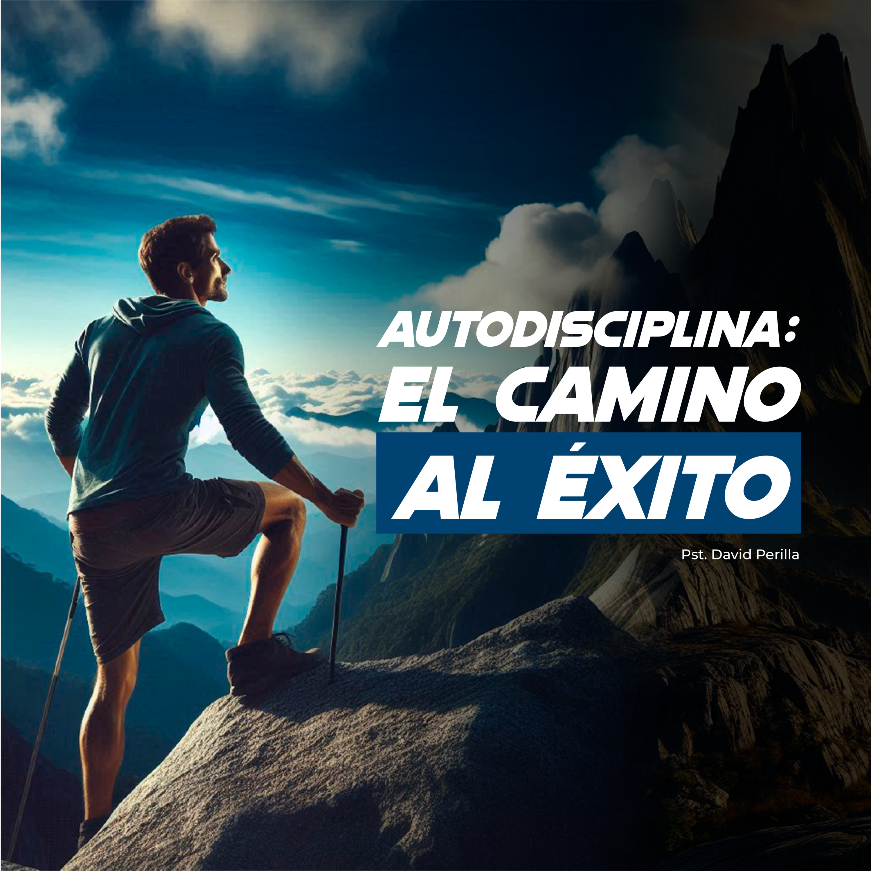Episodio 84: 📻 AUTODISCIPLINA: EL CAMINO AL ÉXITO || DAVID PERILLA