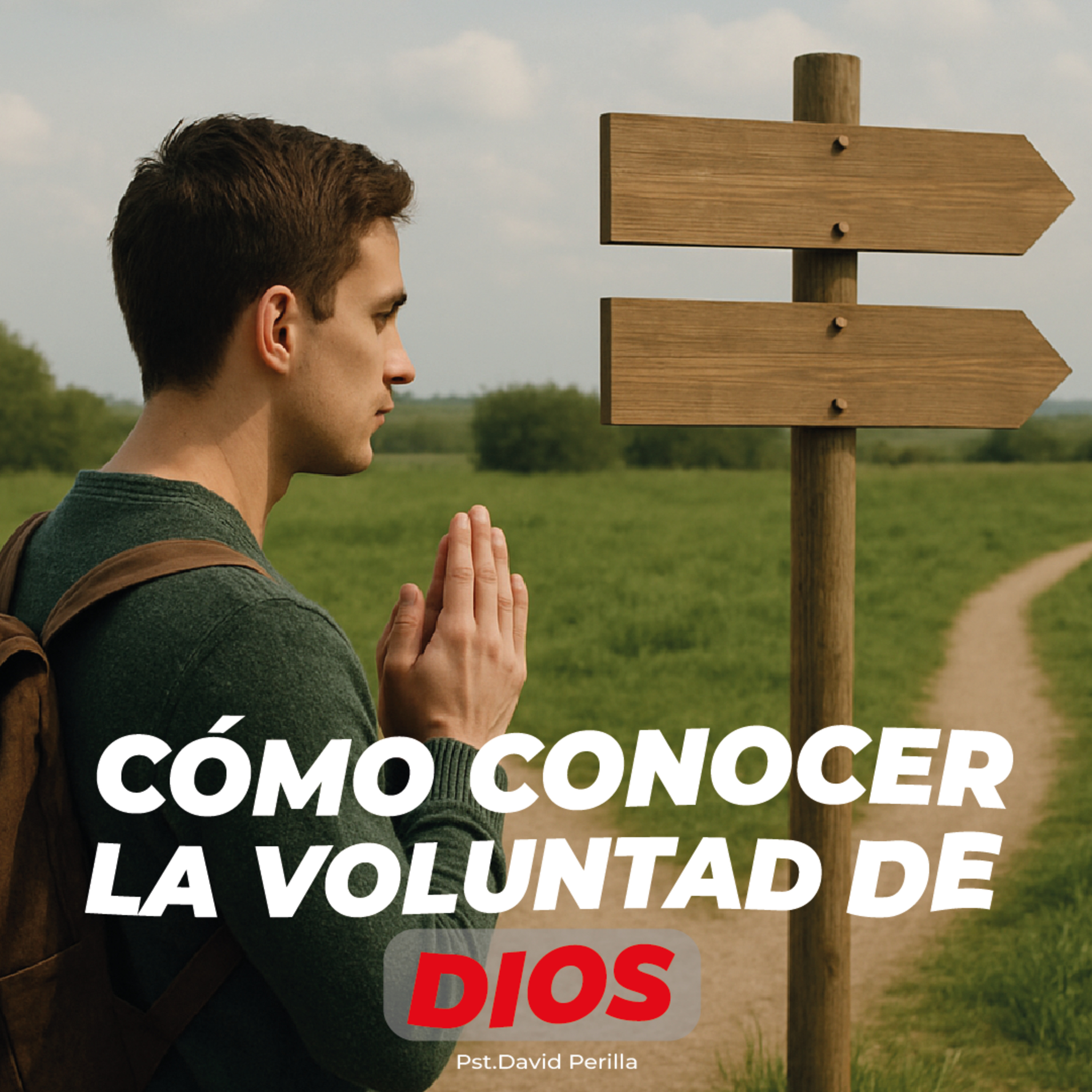 Episodio 143: 📻 CÓMO CONOCER LA VOLUNTAD DE DIOS || DAVID PERILLA episode artwork