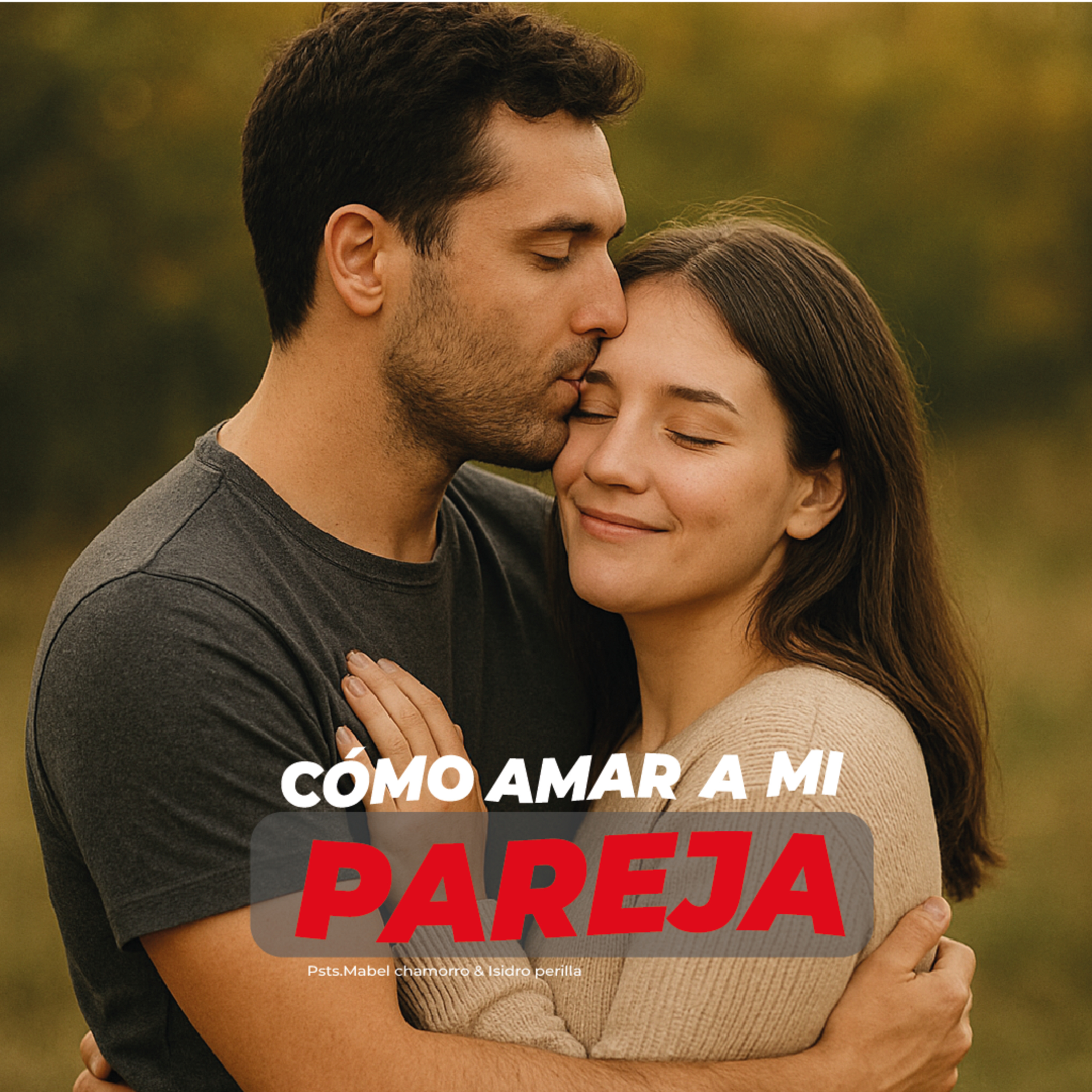 Episodio 154: 📻 CÓMO AMAR A MI PAREJA || ISIDRO PERILLA Y MABEL CHAMORRO episode artwork