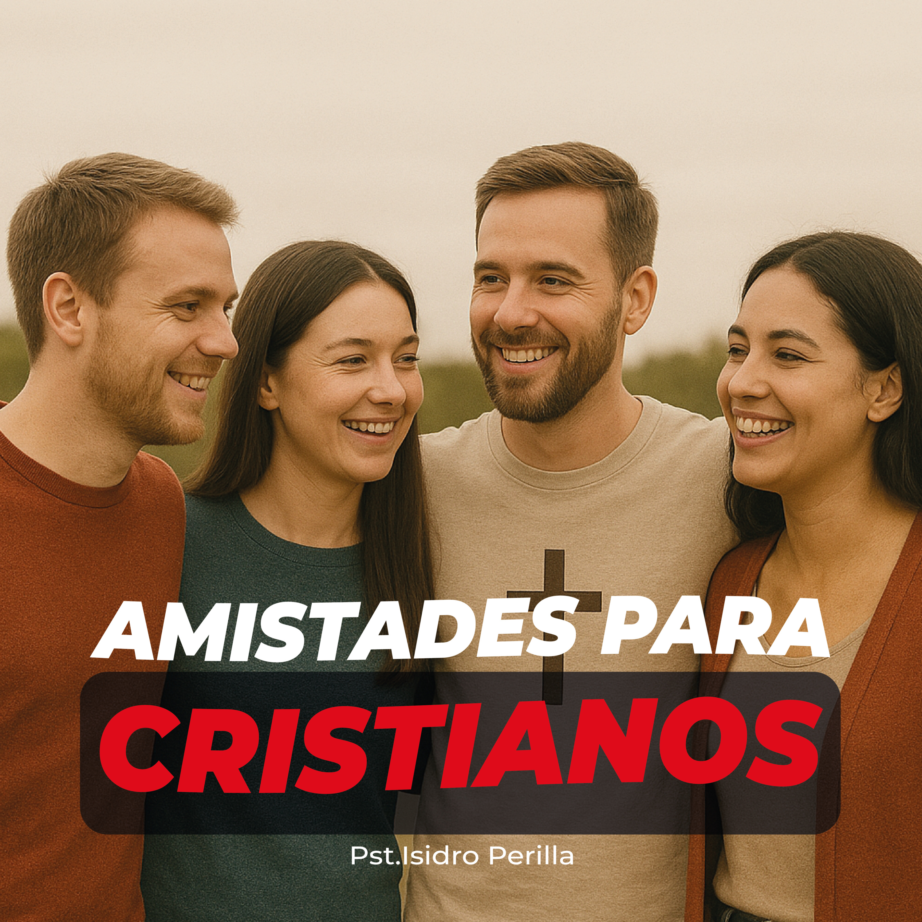 AMISTADES PARA CRISTIANOS || ISIDRO PERILLA episode artwork