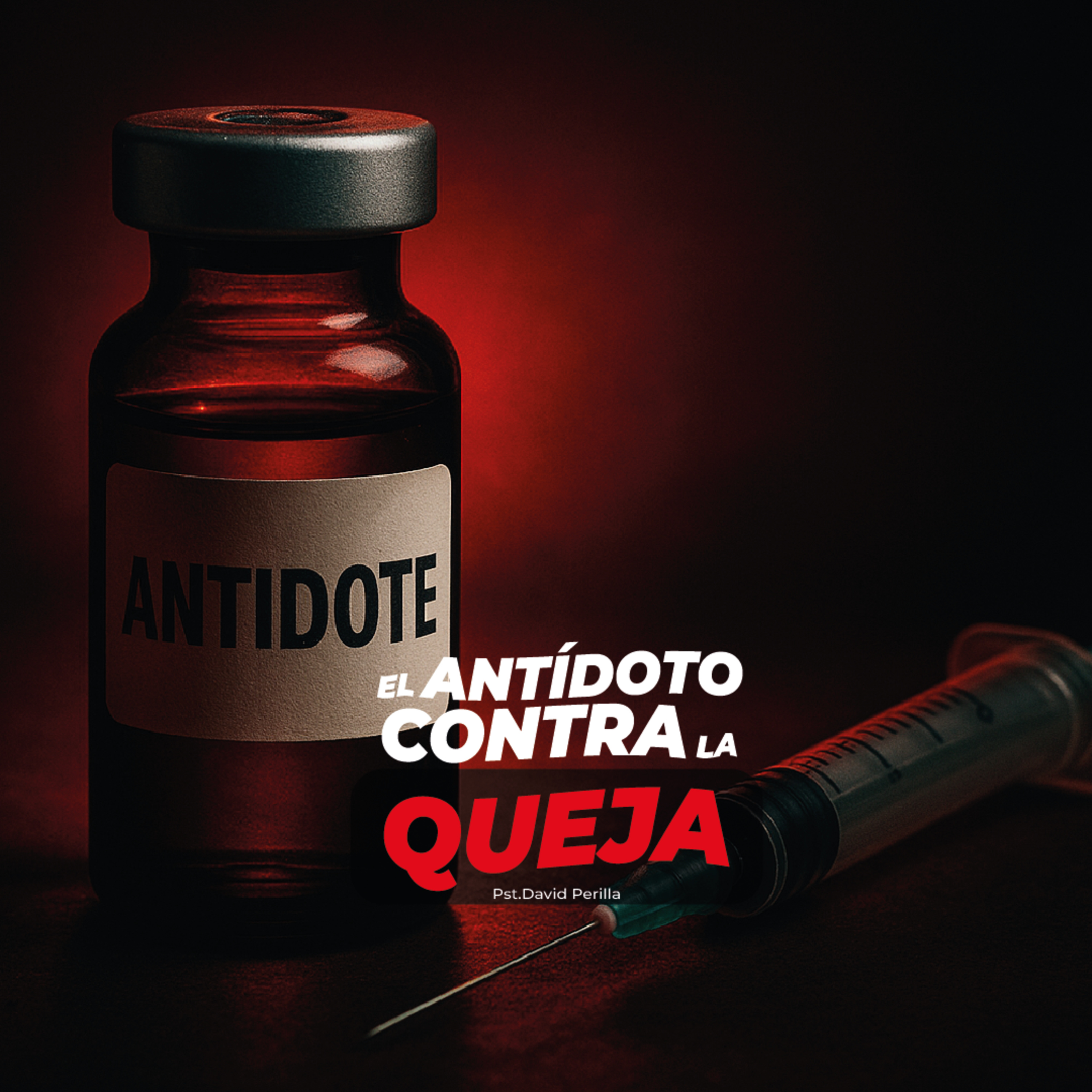 EL ANTÍDOTO CONTRA LA QUEJA || DAVID PERILLA episode artwork