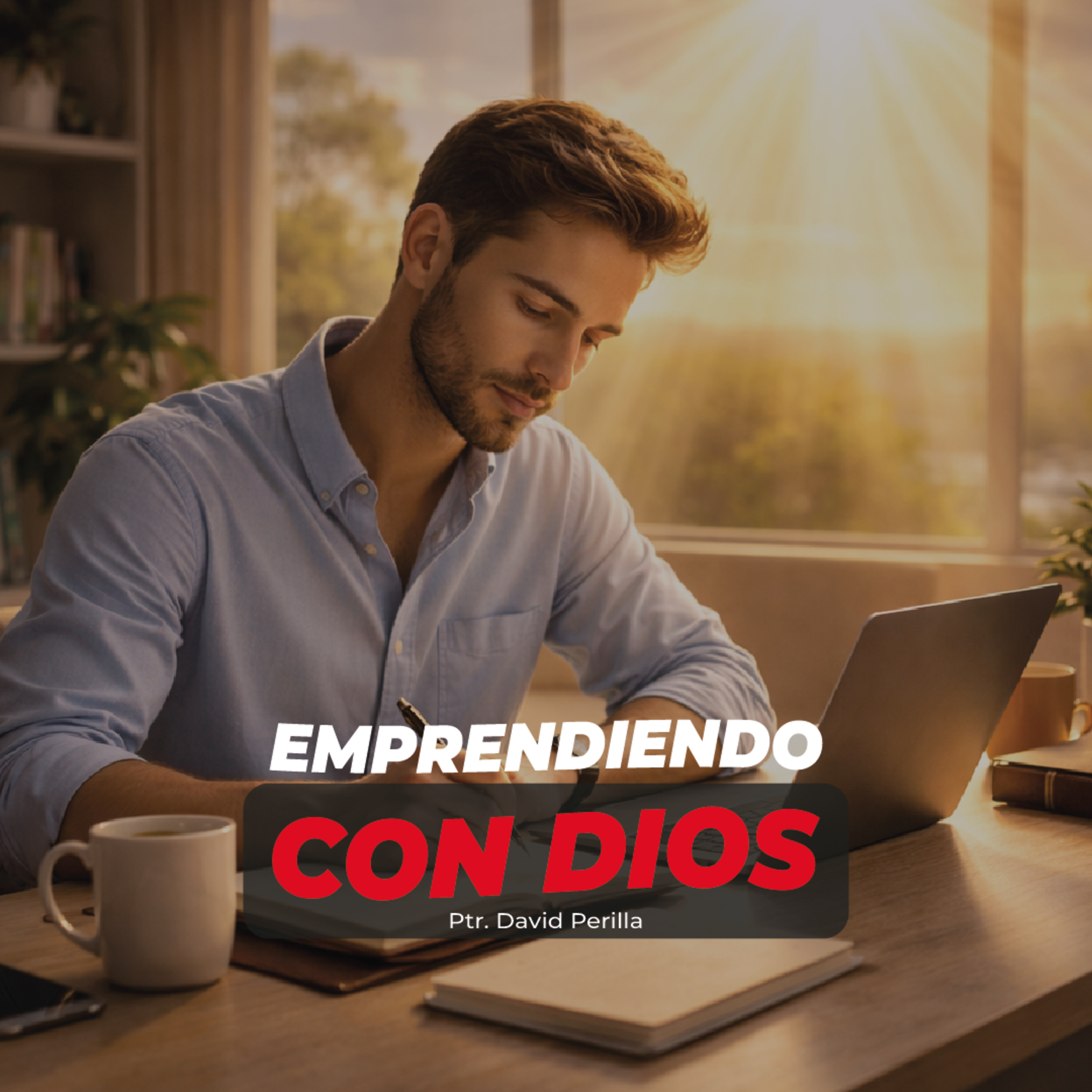 EMPRENDIENDO CON DIOS || DAVID PERILLA episode artwork