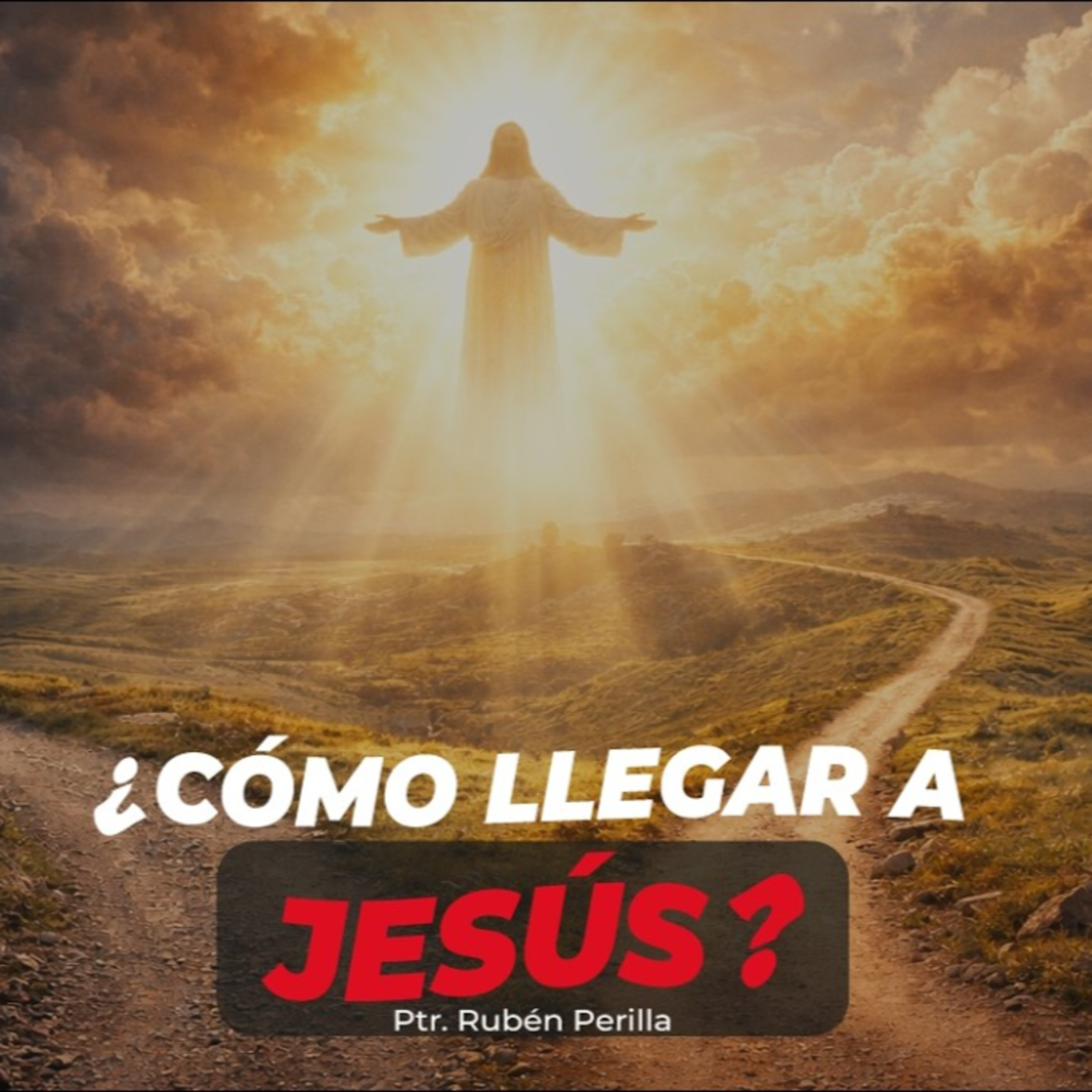 ¿CÓMO LLEGAR A JESÚS? || RUBÉN PERILLA episode artwork