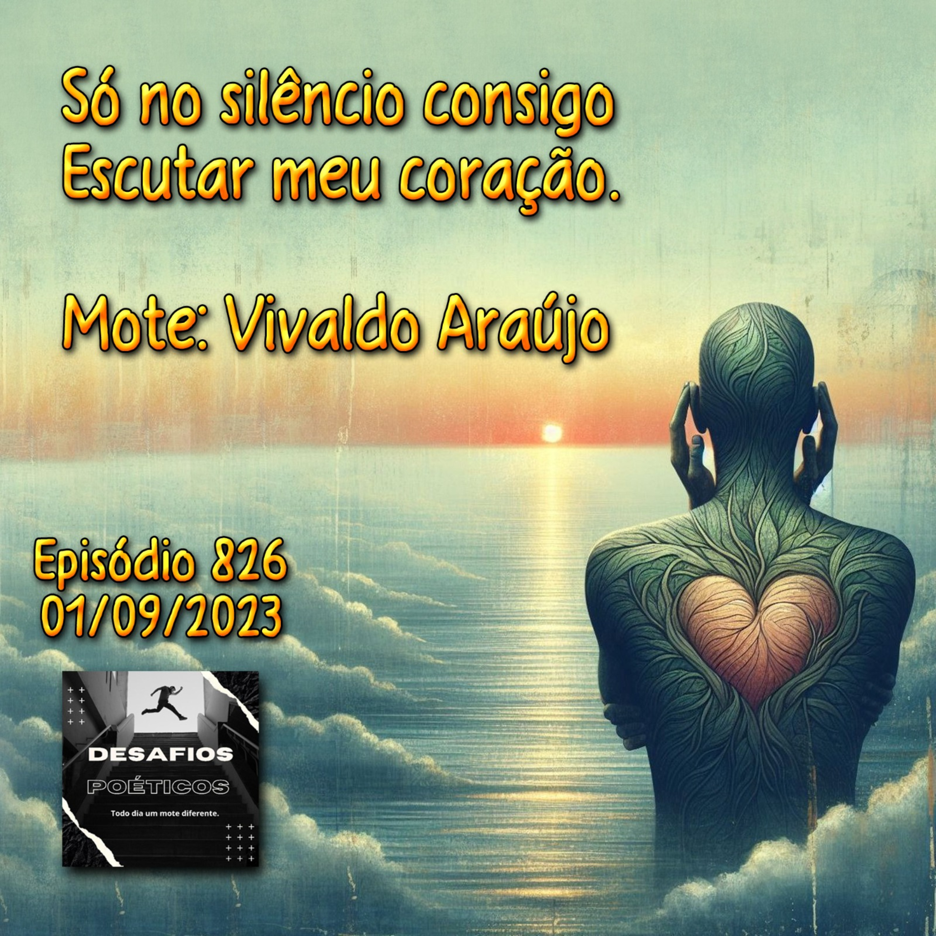 Só no silêncio consigo, escutar meu coração. Mote: Vivaldo Araújo episode artwork
