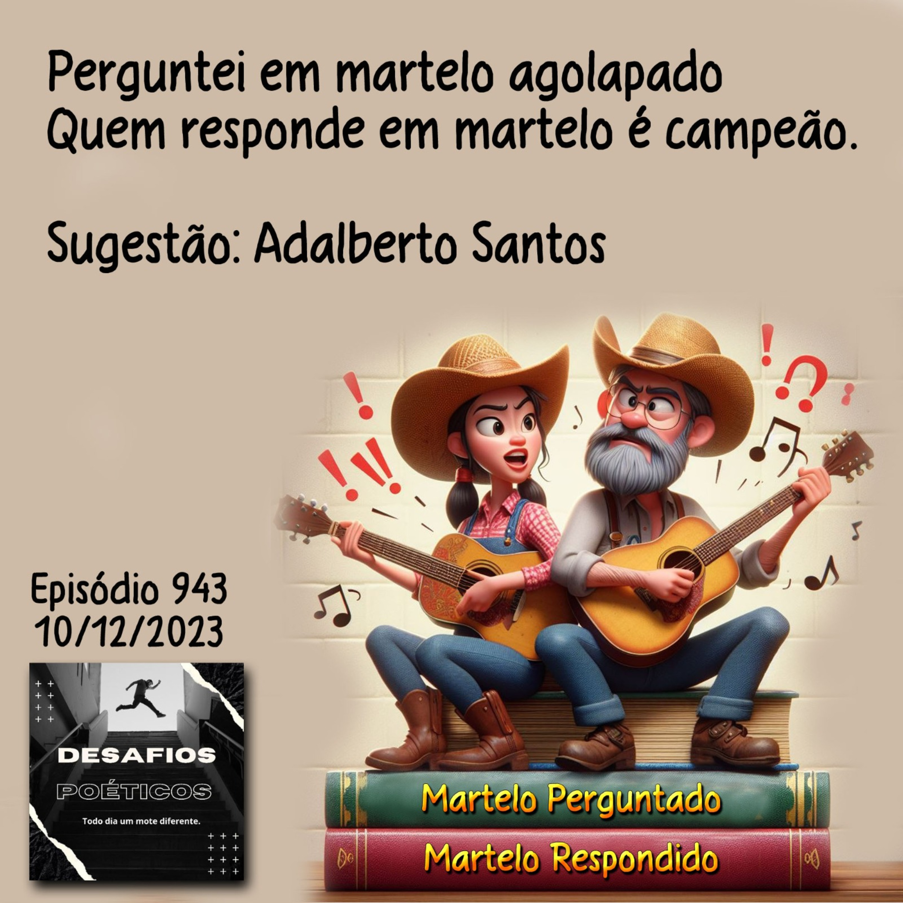 Martelo Perguntado e Respondido II. Sugestão de Adalberto Santos